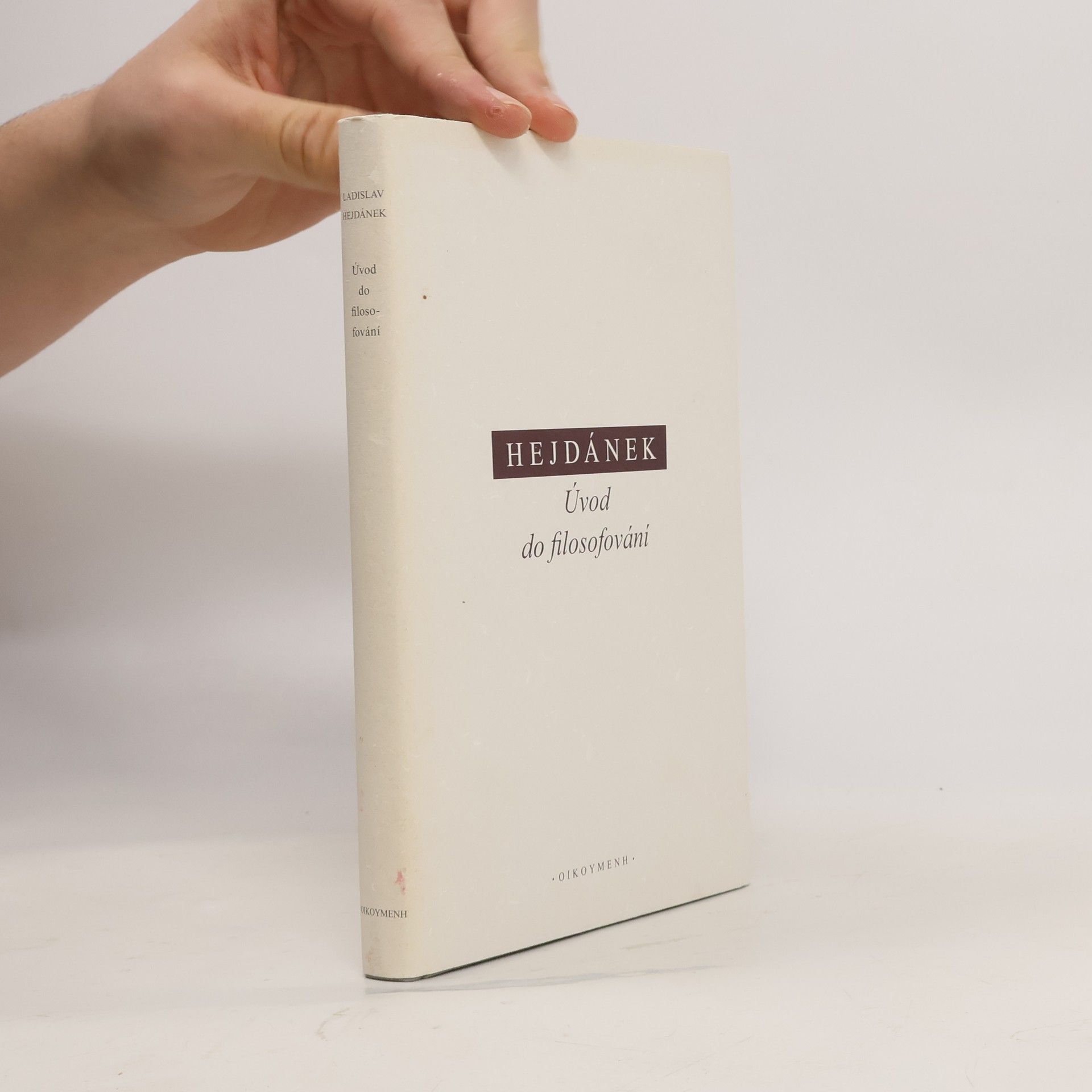 Ladislav Hejdánek Úvod do filosofování