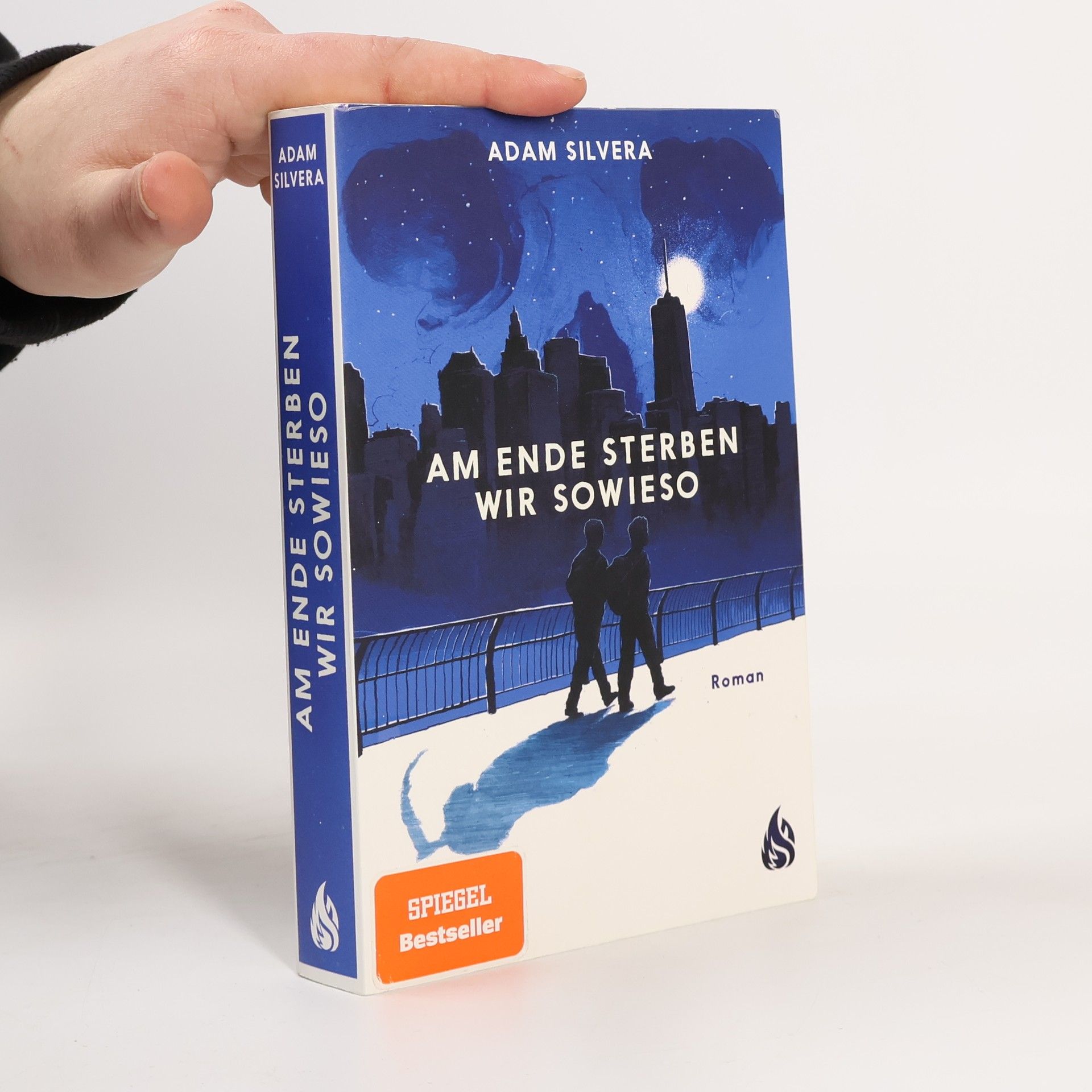 Adam Silvera Am Ende sterben wir sowieso