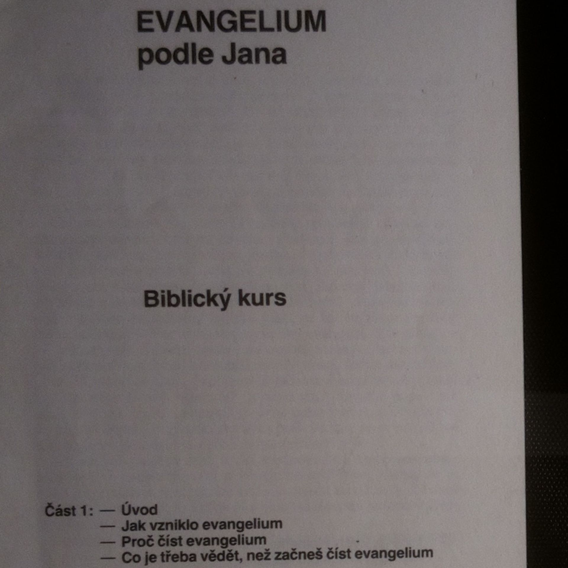 Kolektív autorov Evangelium podle Jana. Biblický kurs 1-2