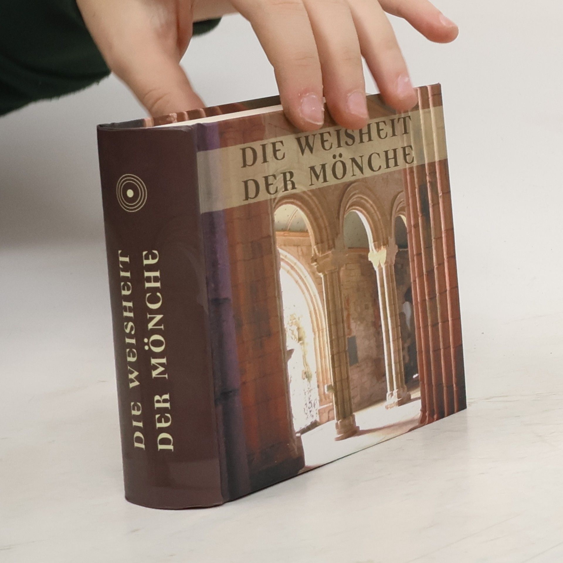 Die Weisheit der Mönche