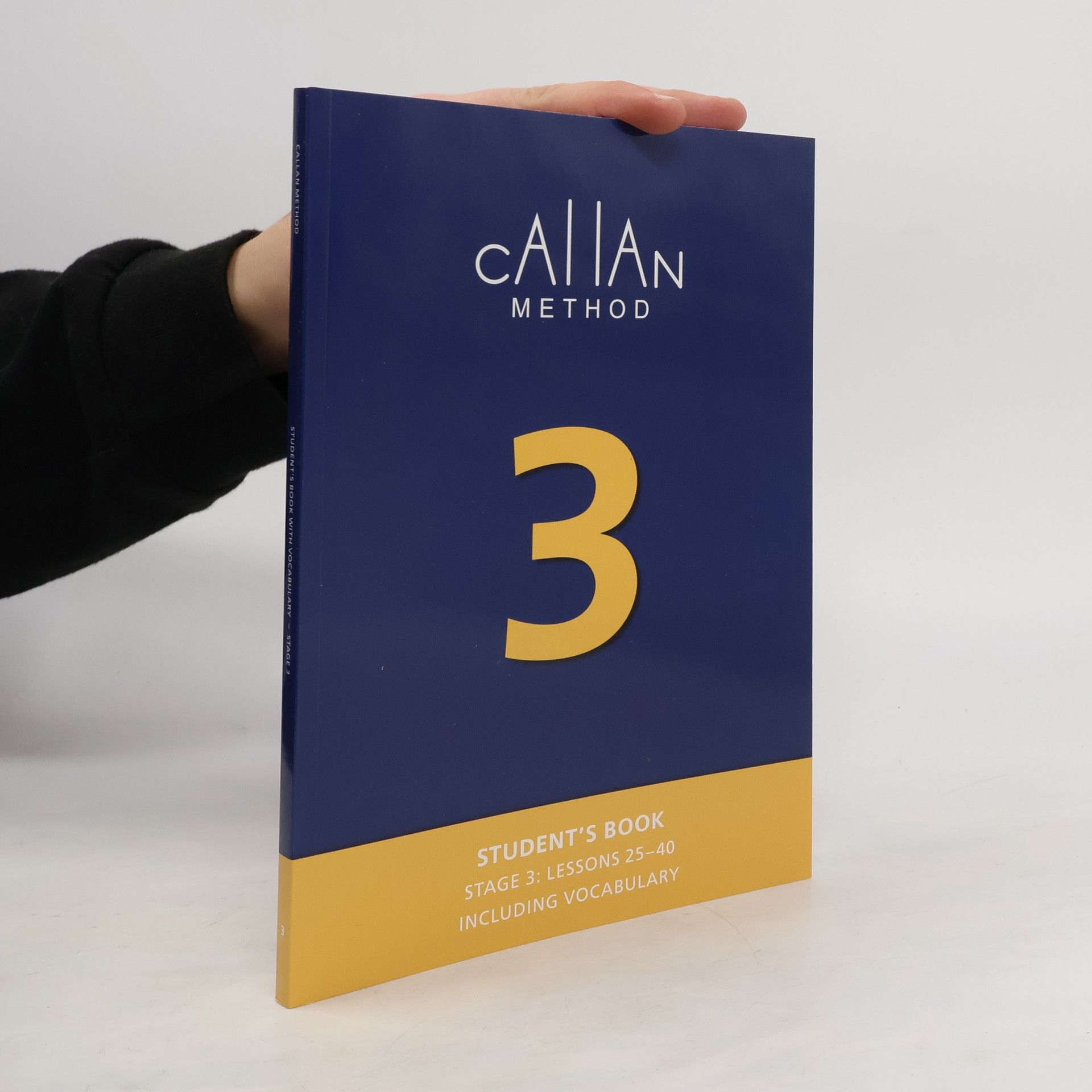 R. K. T. Callan Callan Method. Student's Book 3
