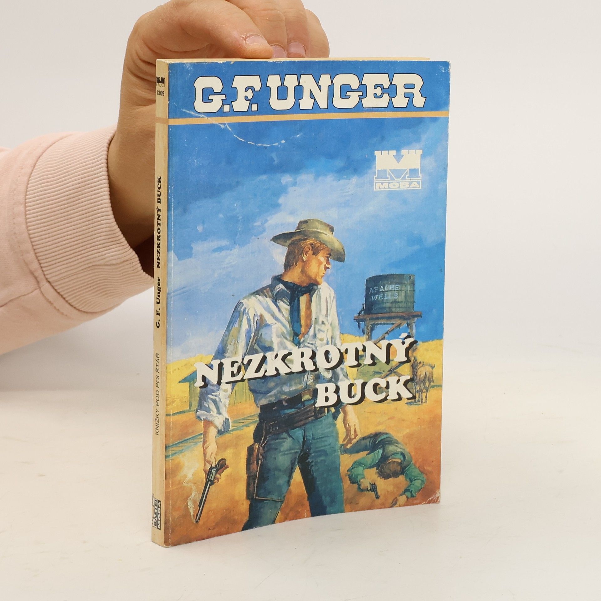 Gert F. Unger Nezkrotný Buck