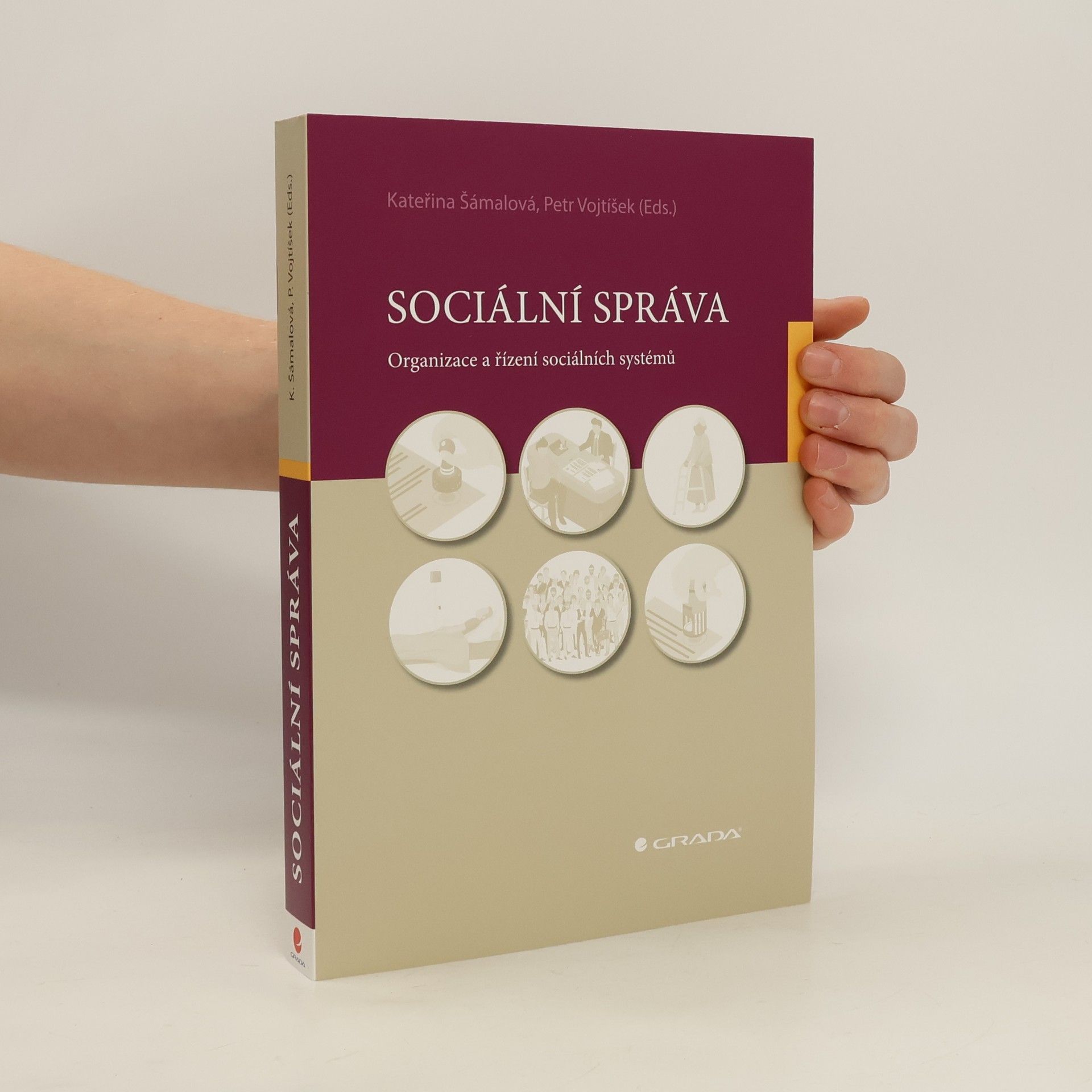 Kateřina Šámalová Sociální správa : organizace a řízení sociálních systémů