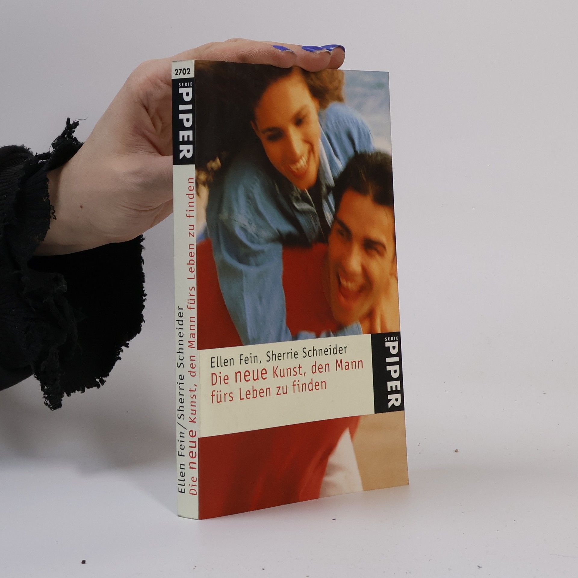 Sherrie Schneider Die neue Kunst, den Mann fürs Leben zu finden