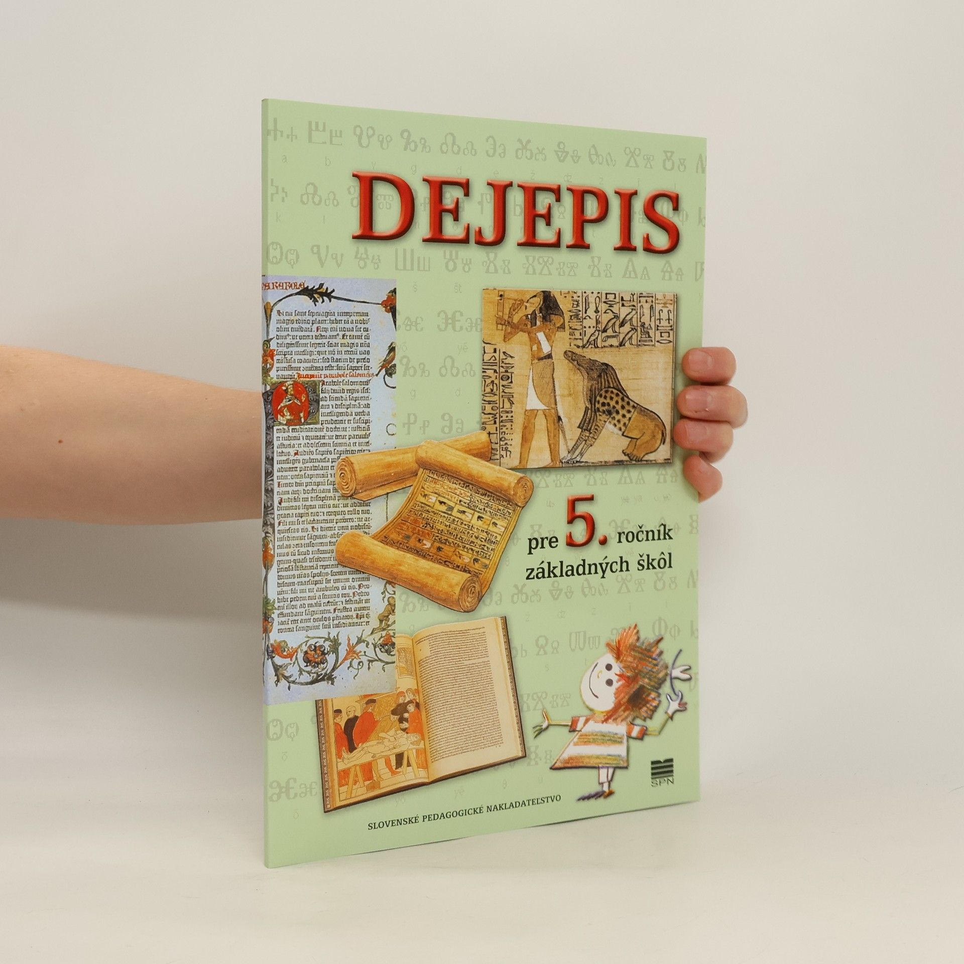 Maria Tonková Dejepis pre 5. ročník základných škôl