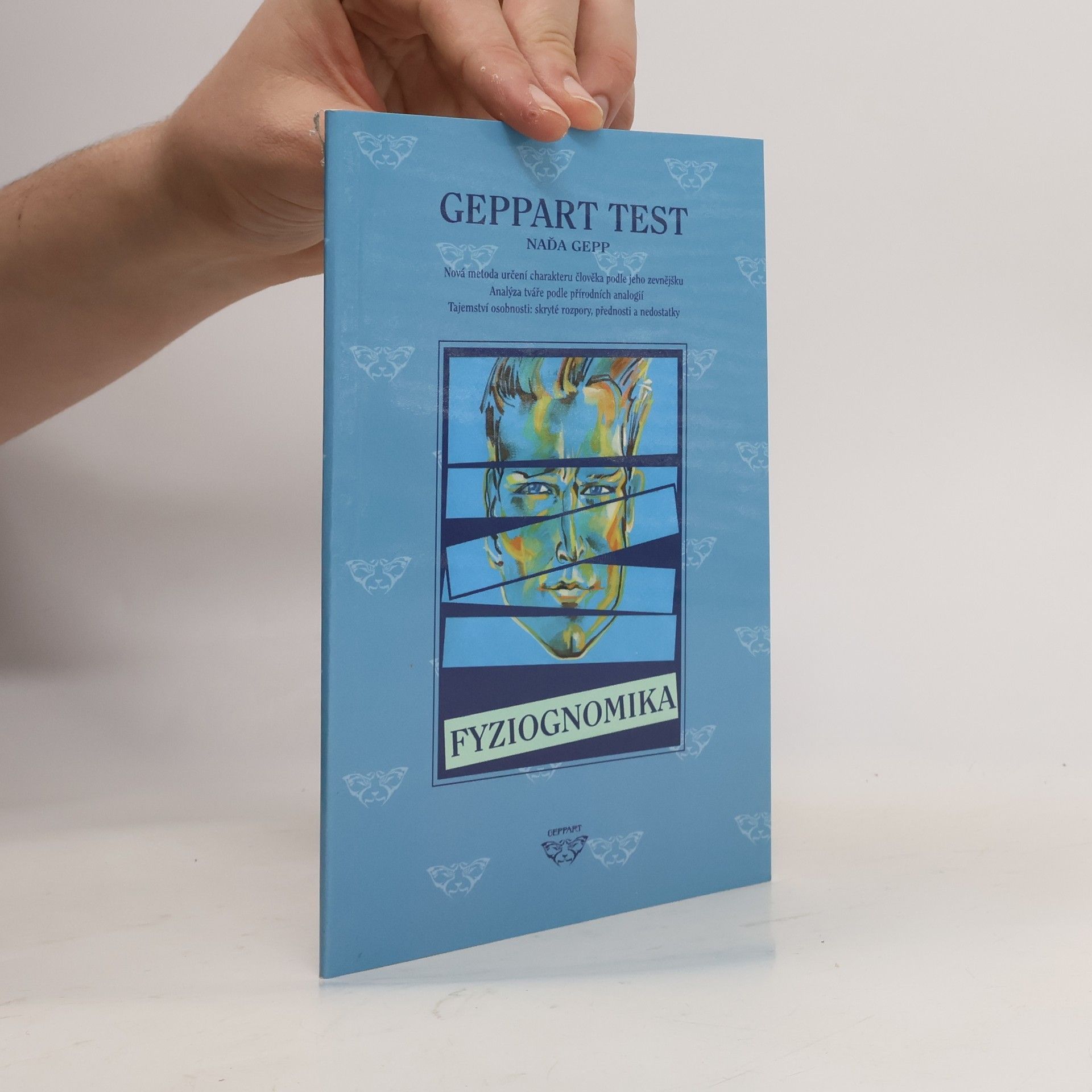 Nady Gepp Geppart test : nová metoda určení charakteru člověka podle jeho zevnějšku