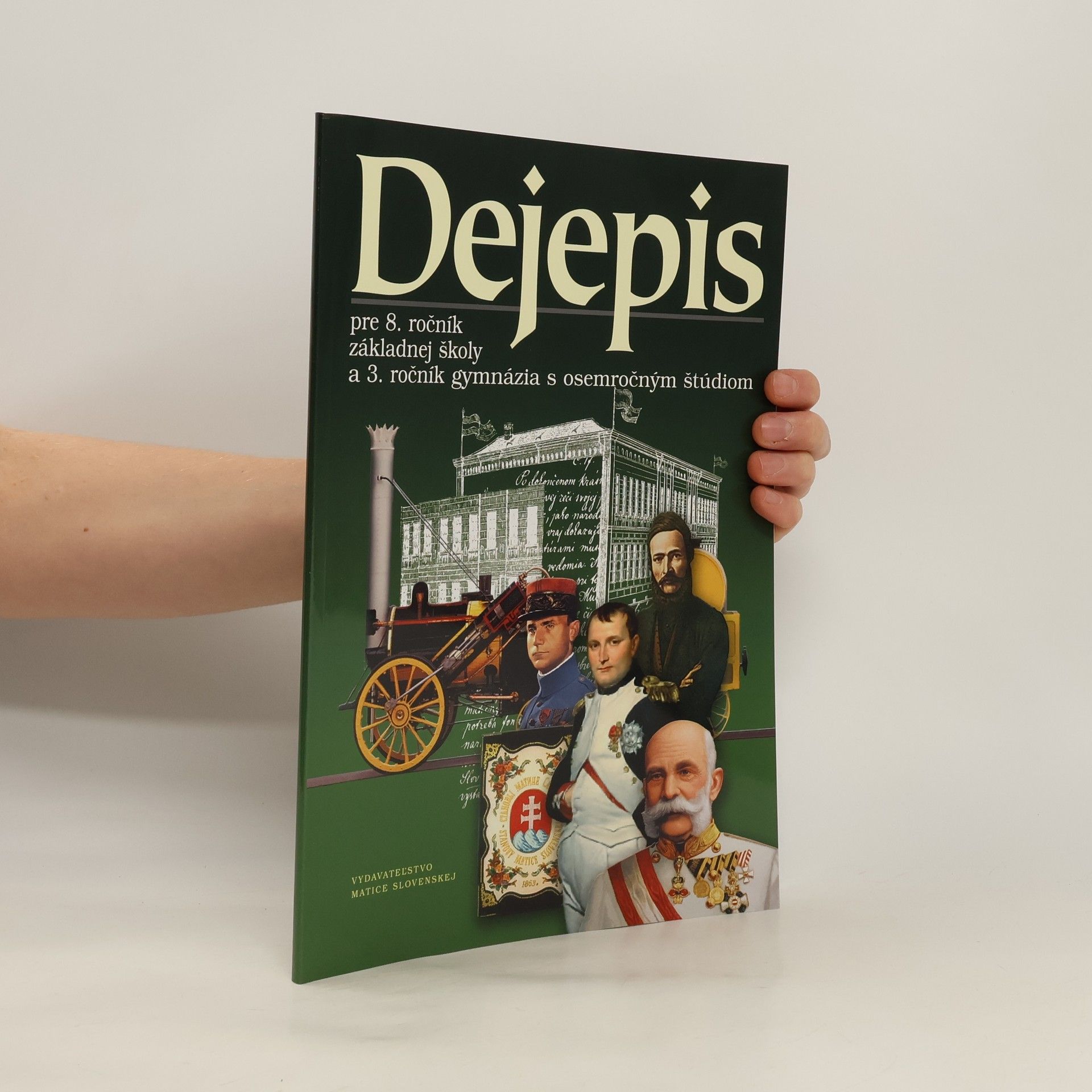 Dejepis pre 8. ročník základnej školy a 3. ročník gymnázia s osemročným štúdiom