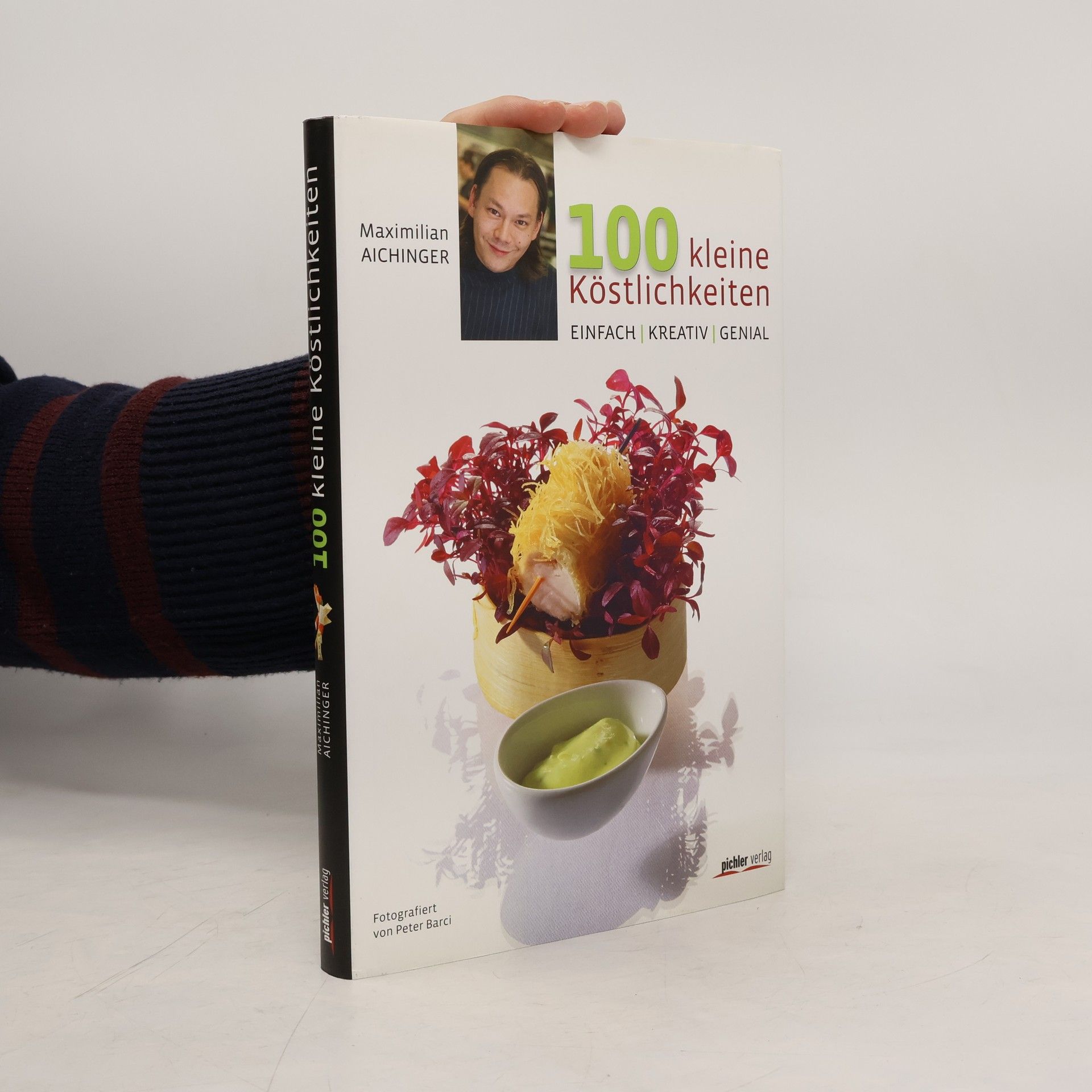 Maximilian Aichinger 100 kleine Köstlichkeiten