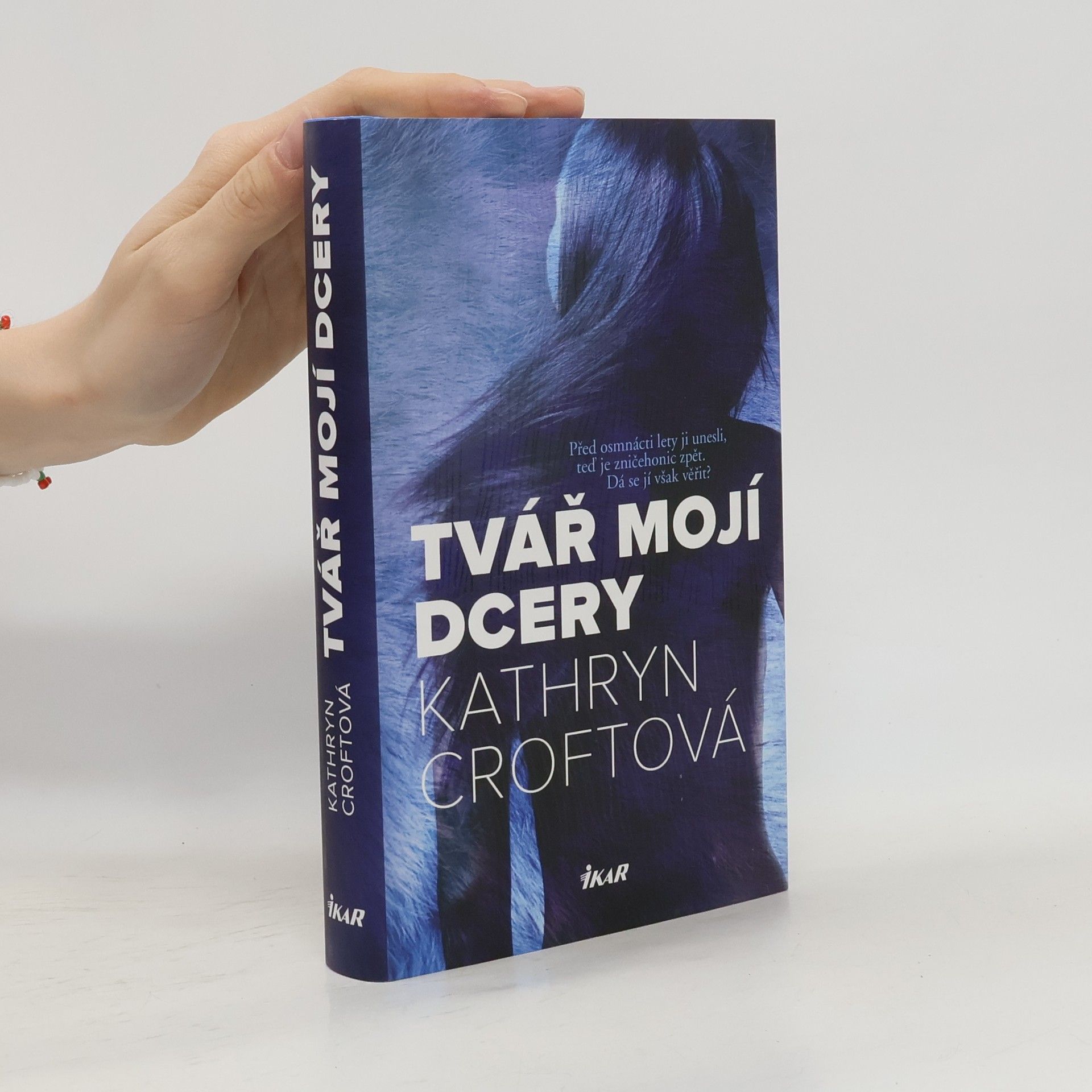 Kathryn Croft Tvář mojí dcery