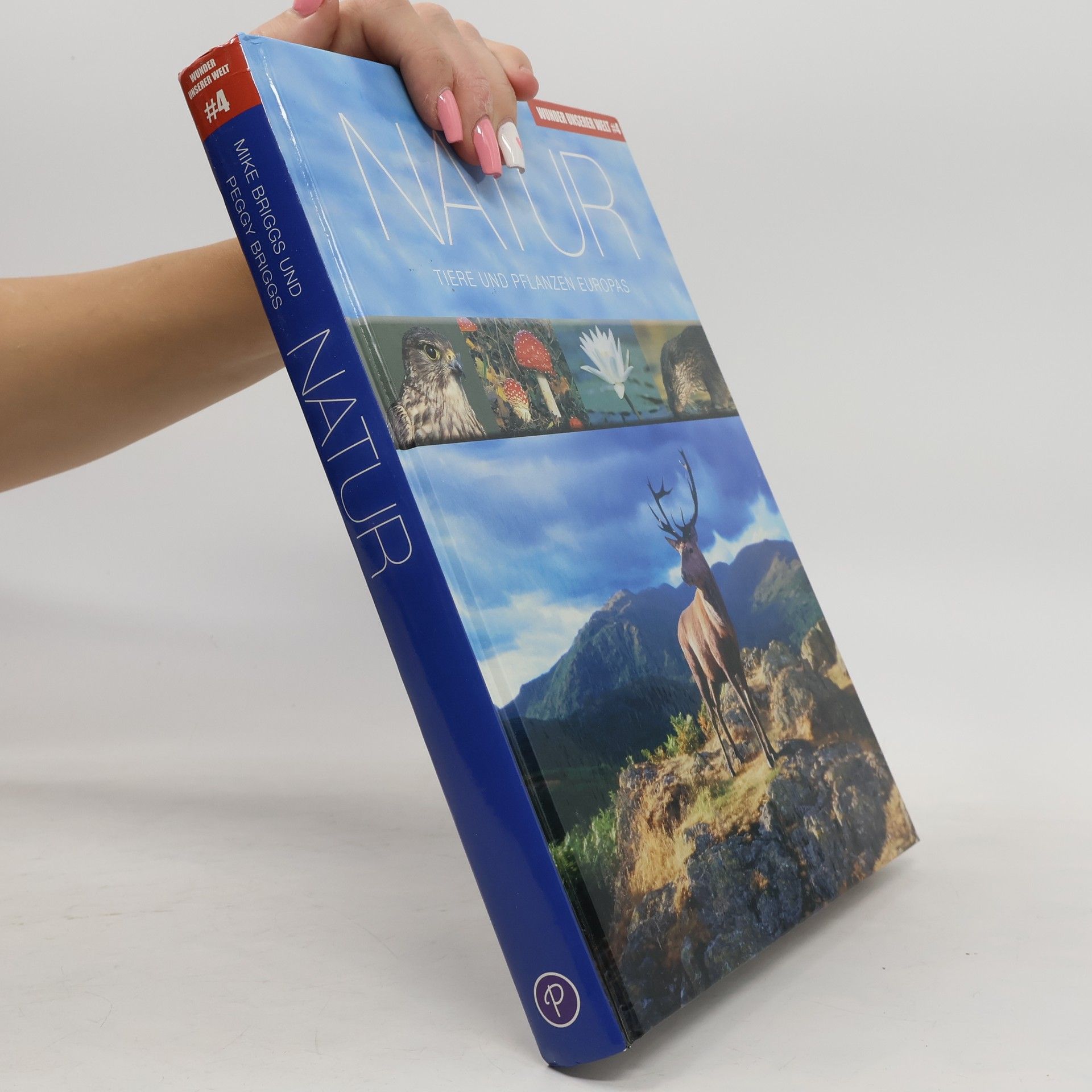 Autorenkollektiv Wunder unserer Welt: Natur: Tiere und Pflanzen Europas