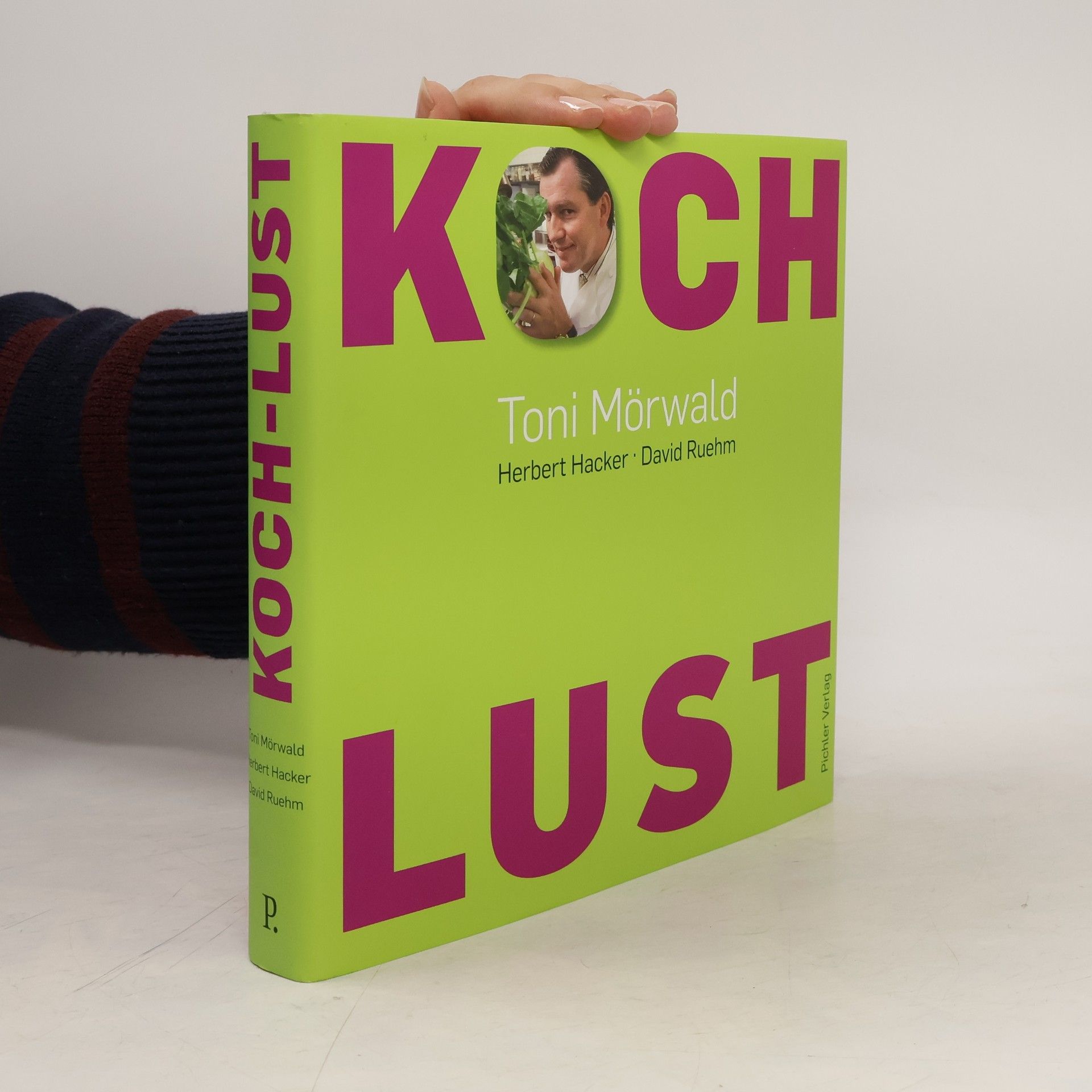 Toni Mörwald Koch-Lust