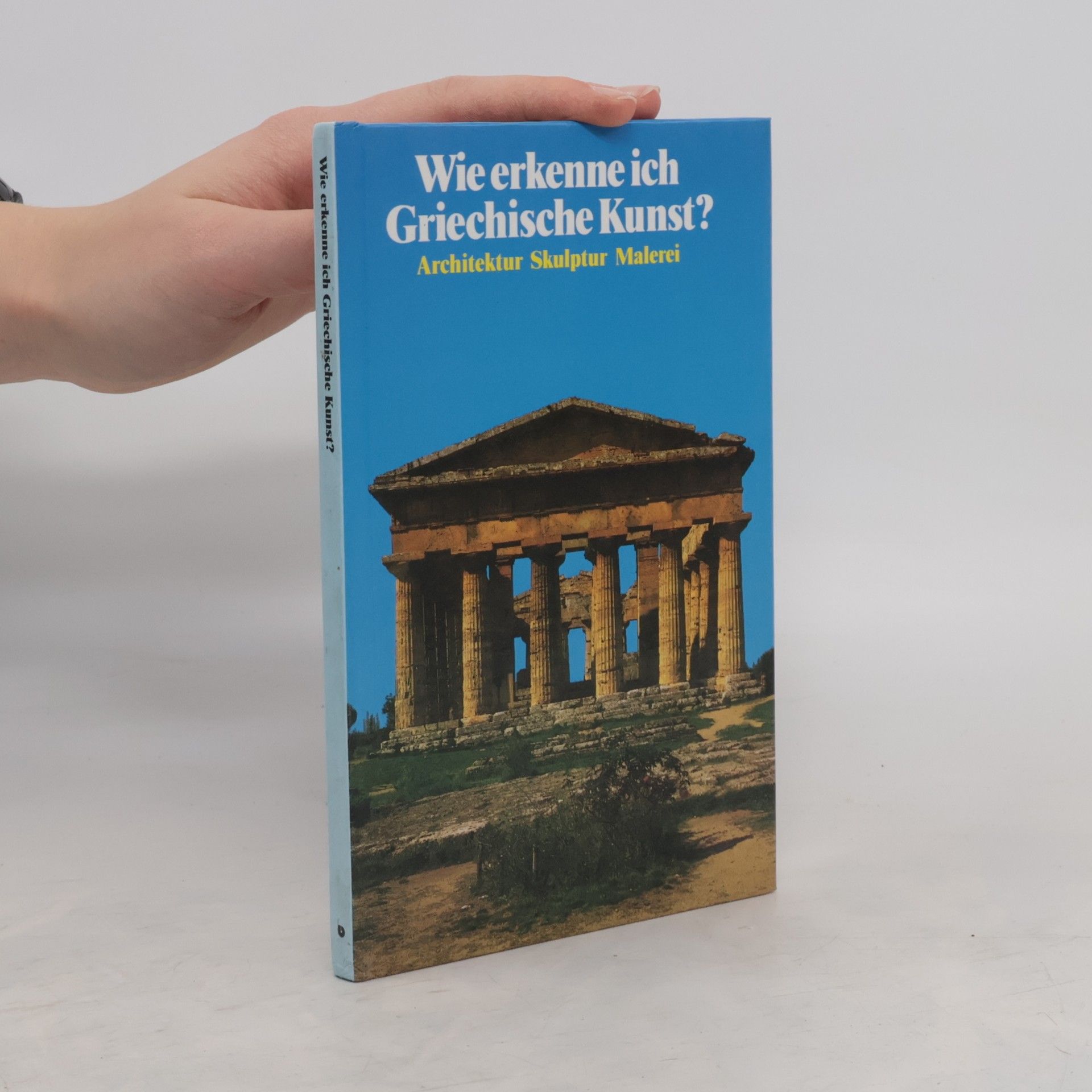 Flavio Conti Wie erkenne ich griechische Kunst?