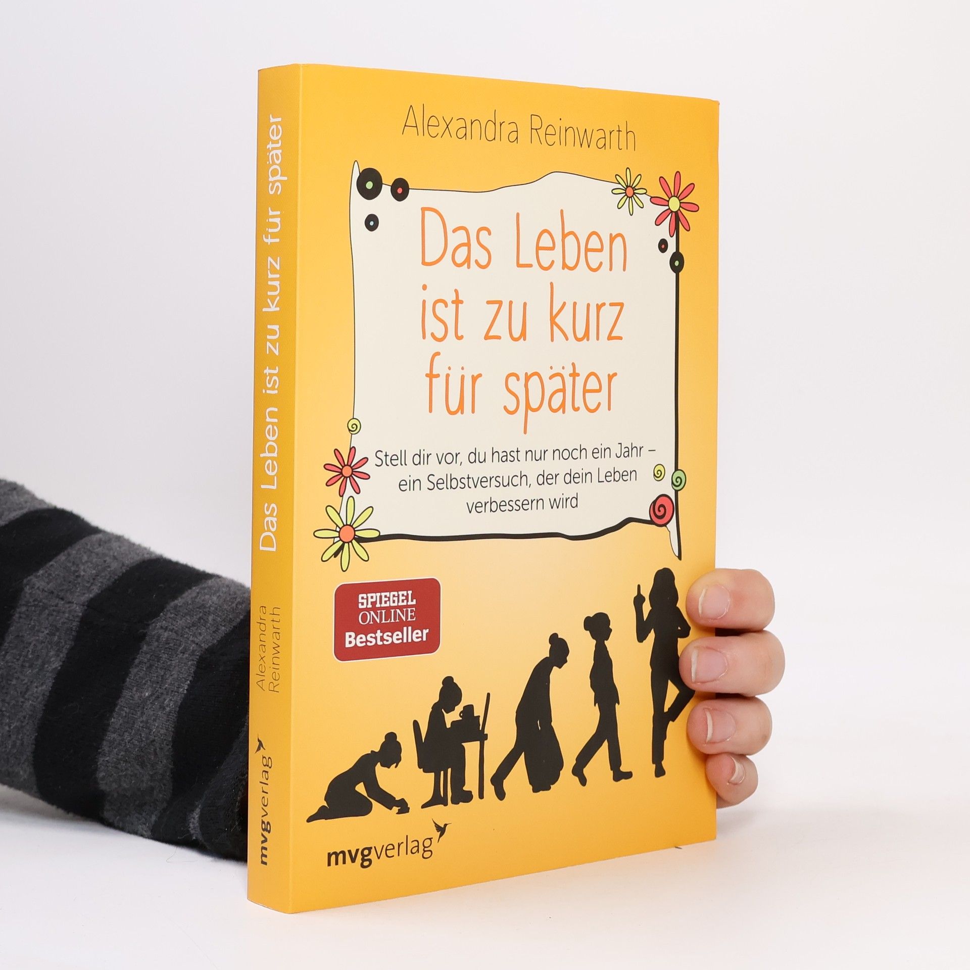 Alexandra Reinwarth Das Leben ist zu kurz für später