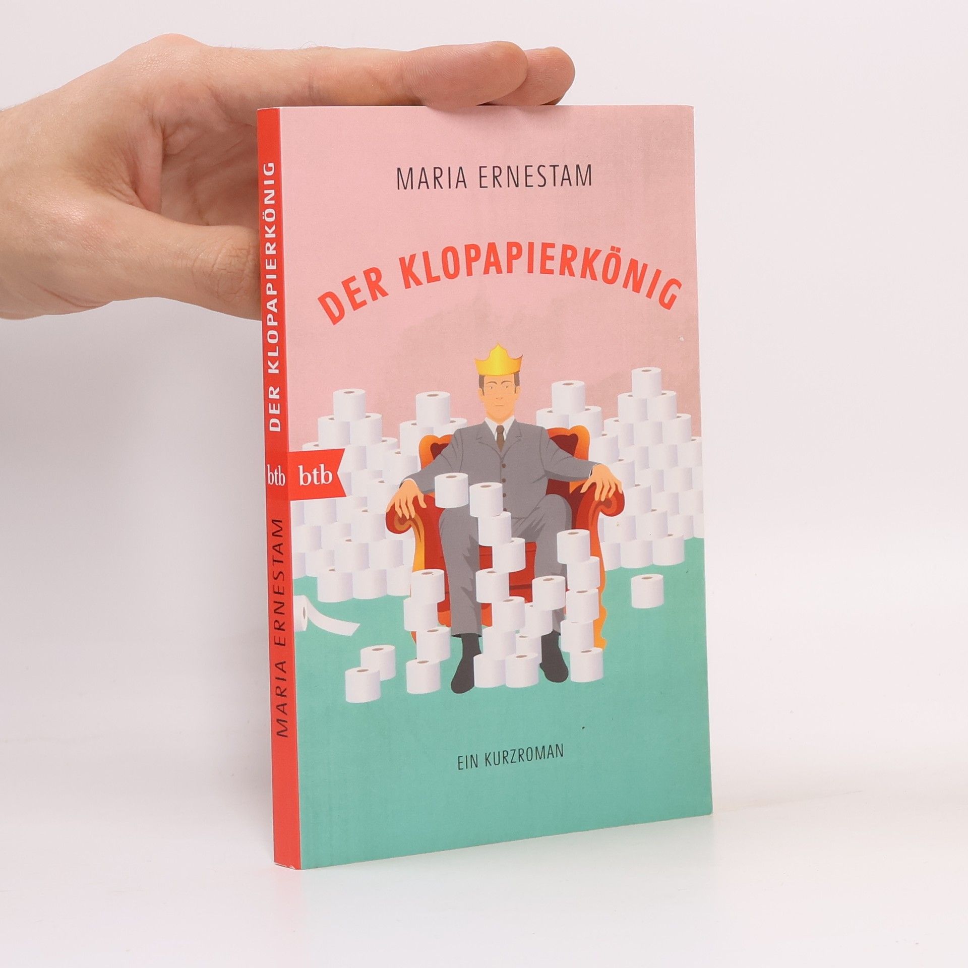 Maria Ernestam Der Klopapierkönig