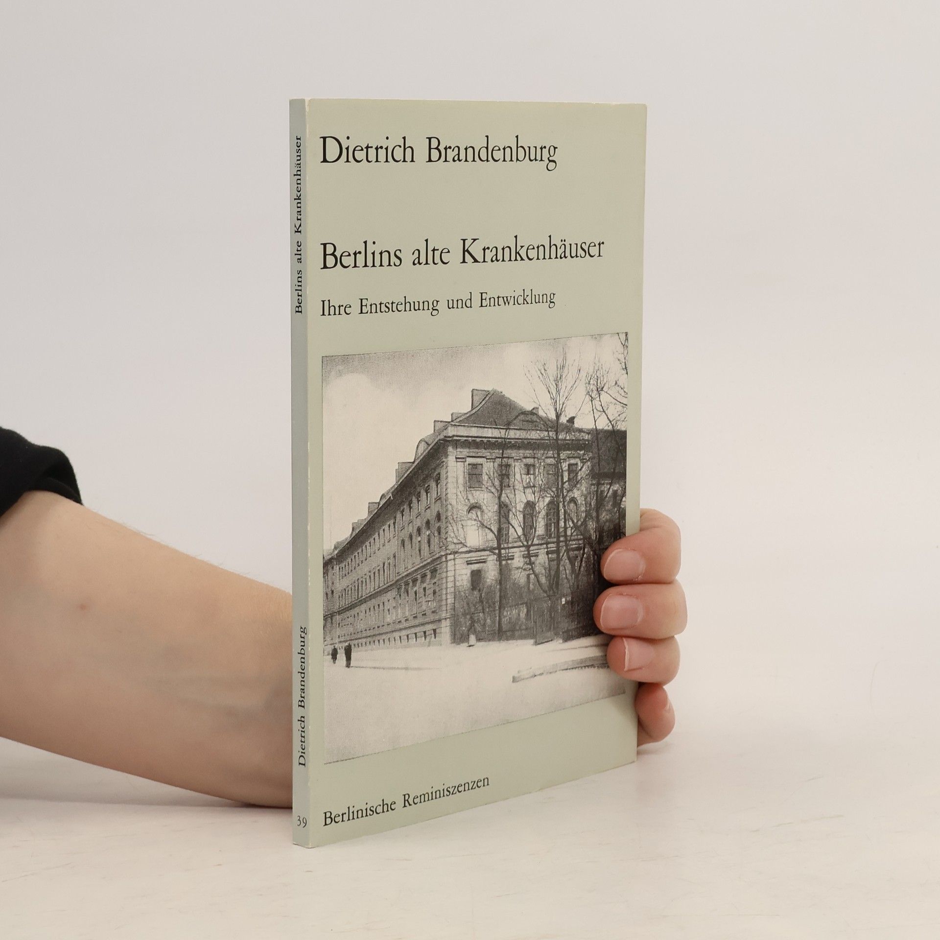 Berlins alte Krankenhäuser