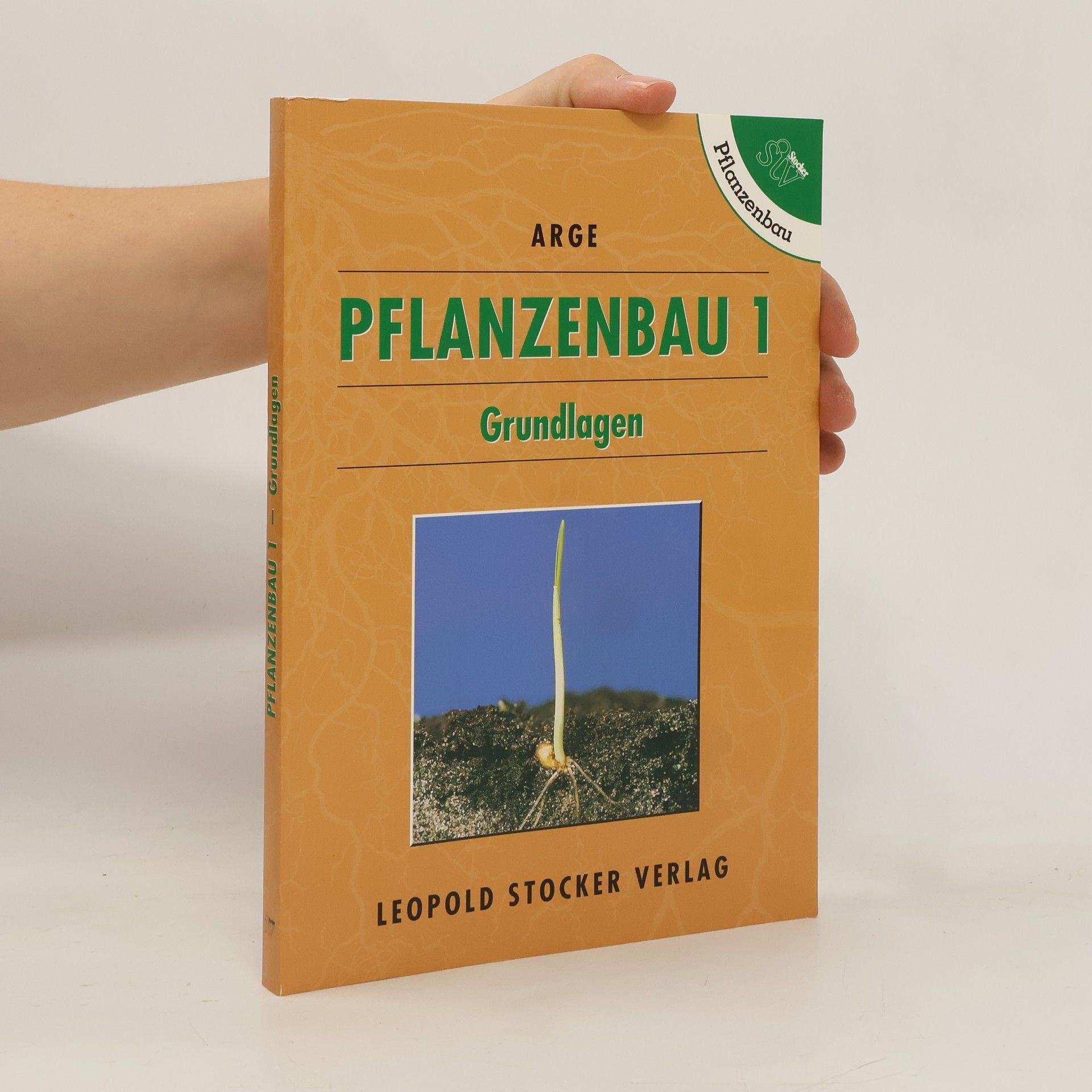 Collectif d'auteurs Pflanzenbau 1. Grundlagen