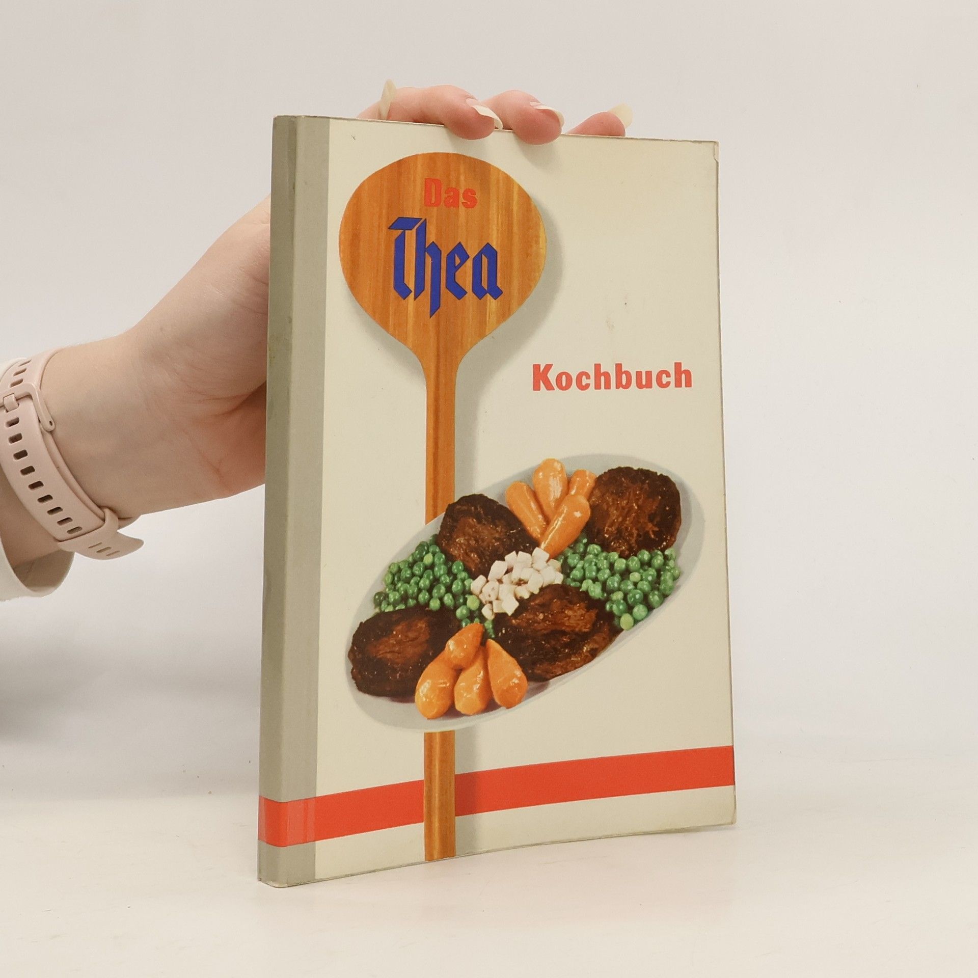 Autorenkollektiv Das Thea Kochbuch