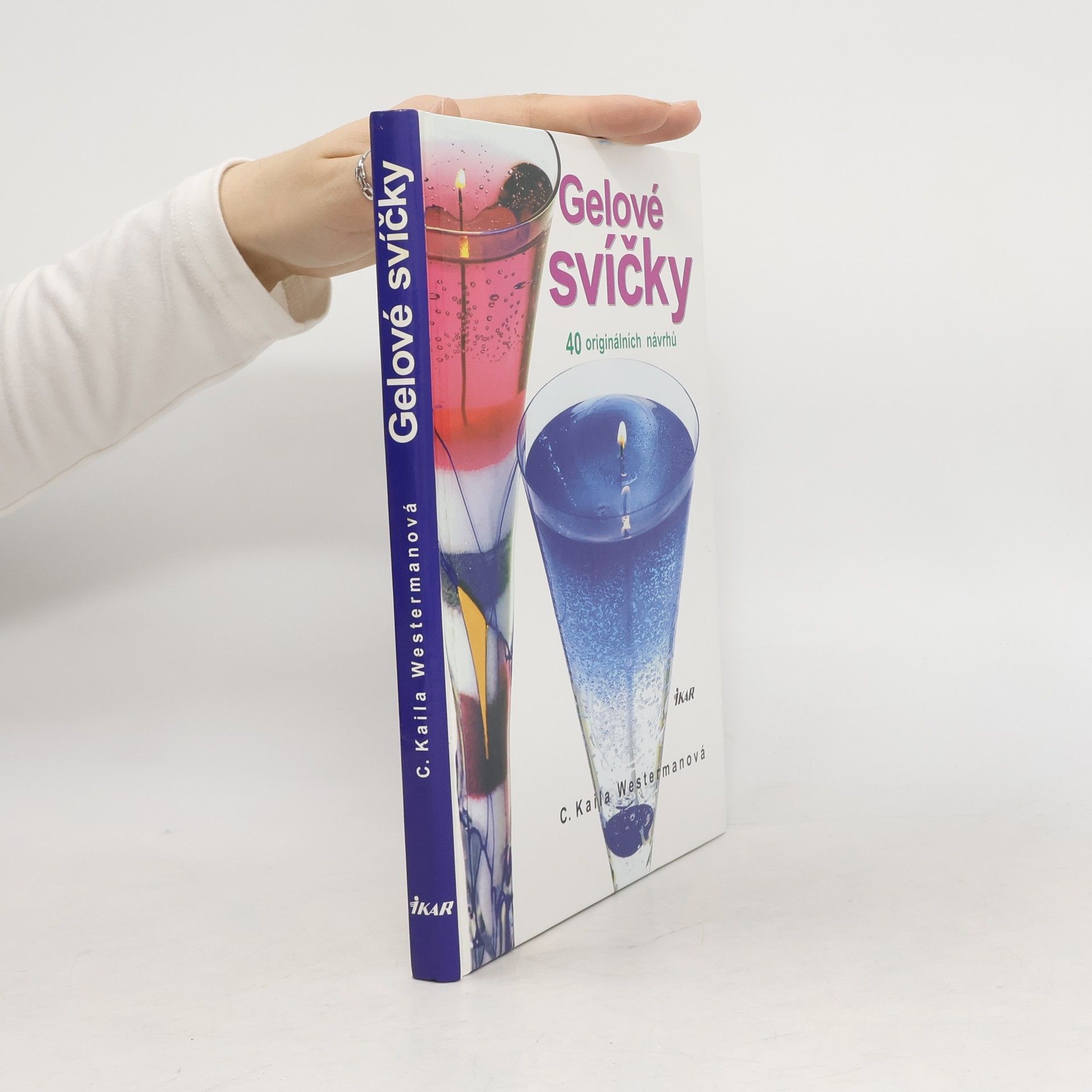 Gelové svíčky. 40 originálních návrhů