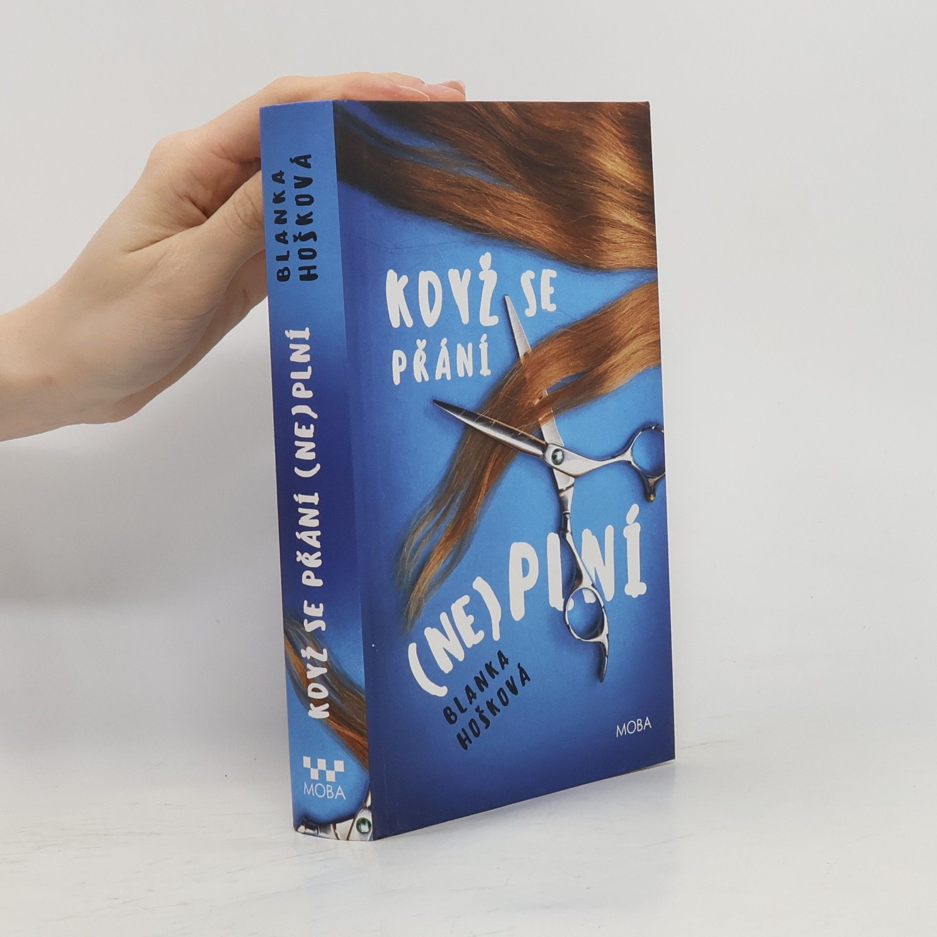 Blanka Hošková Když se přání neplní