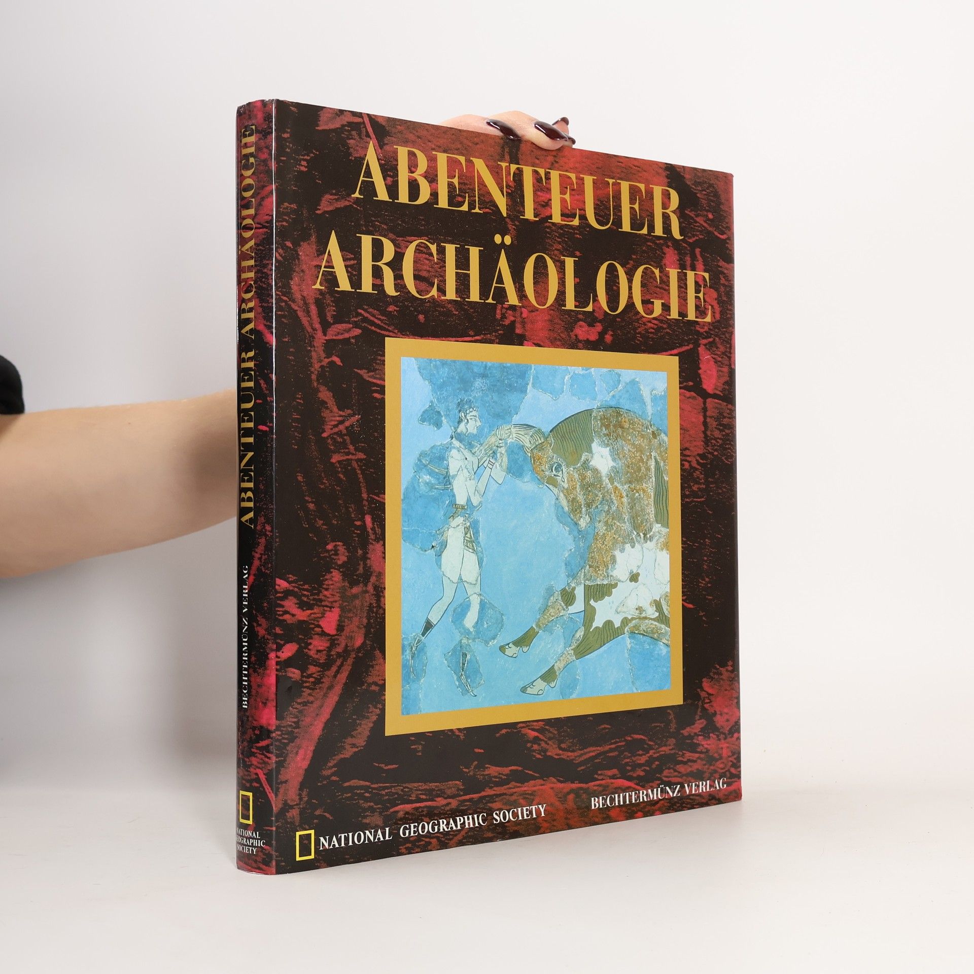 Brian M. Fagan Abemteur Archäologie