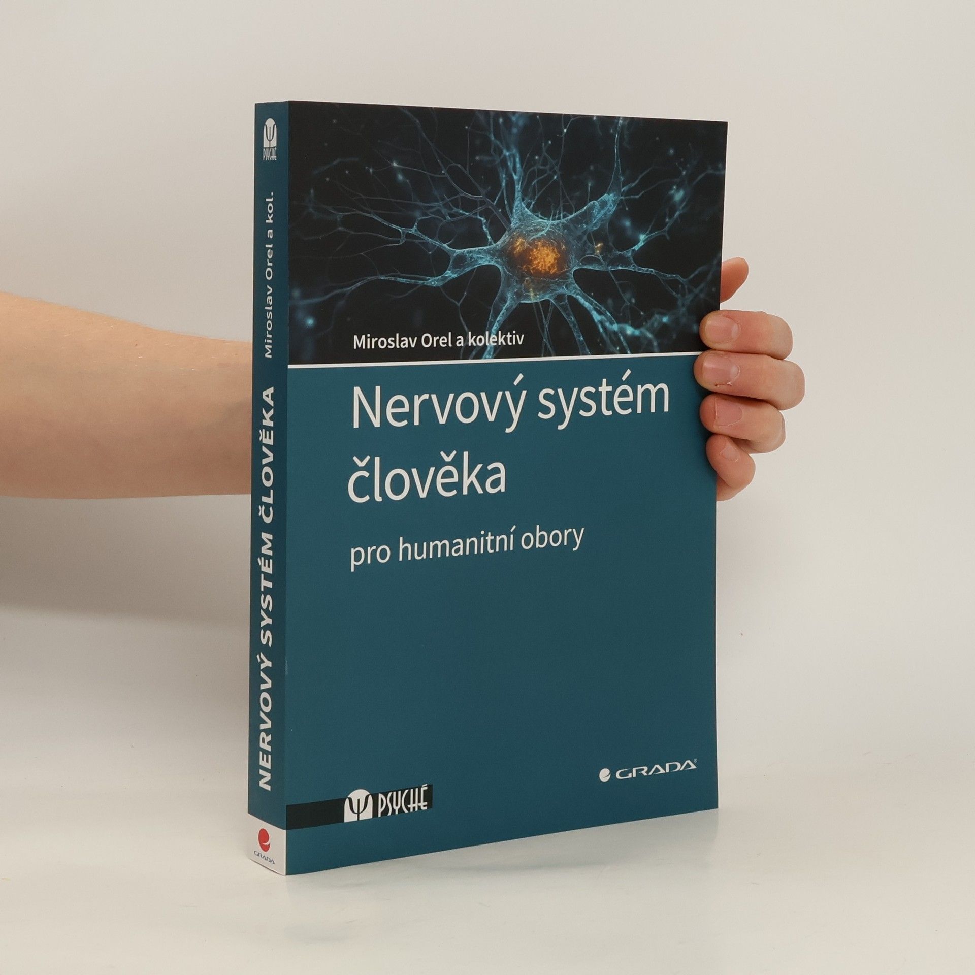 Miroslav Orel Nervový systém člověka