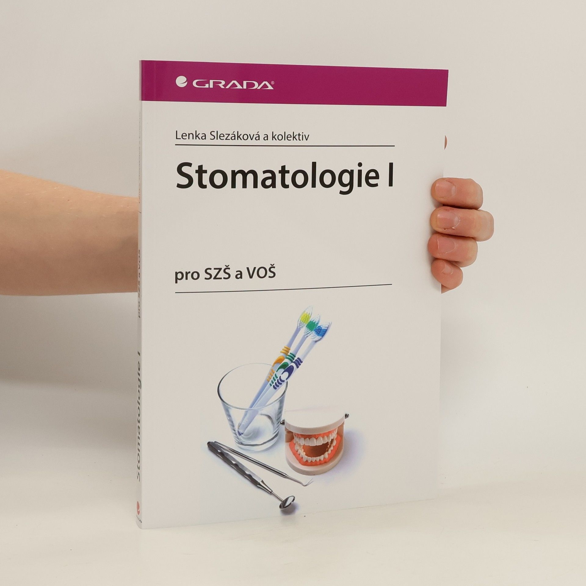 Stomatologie I : pro SZŠ a VOŠ