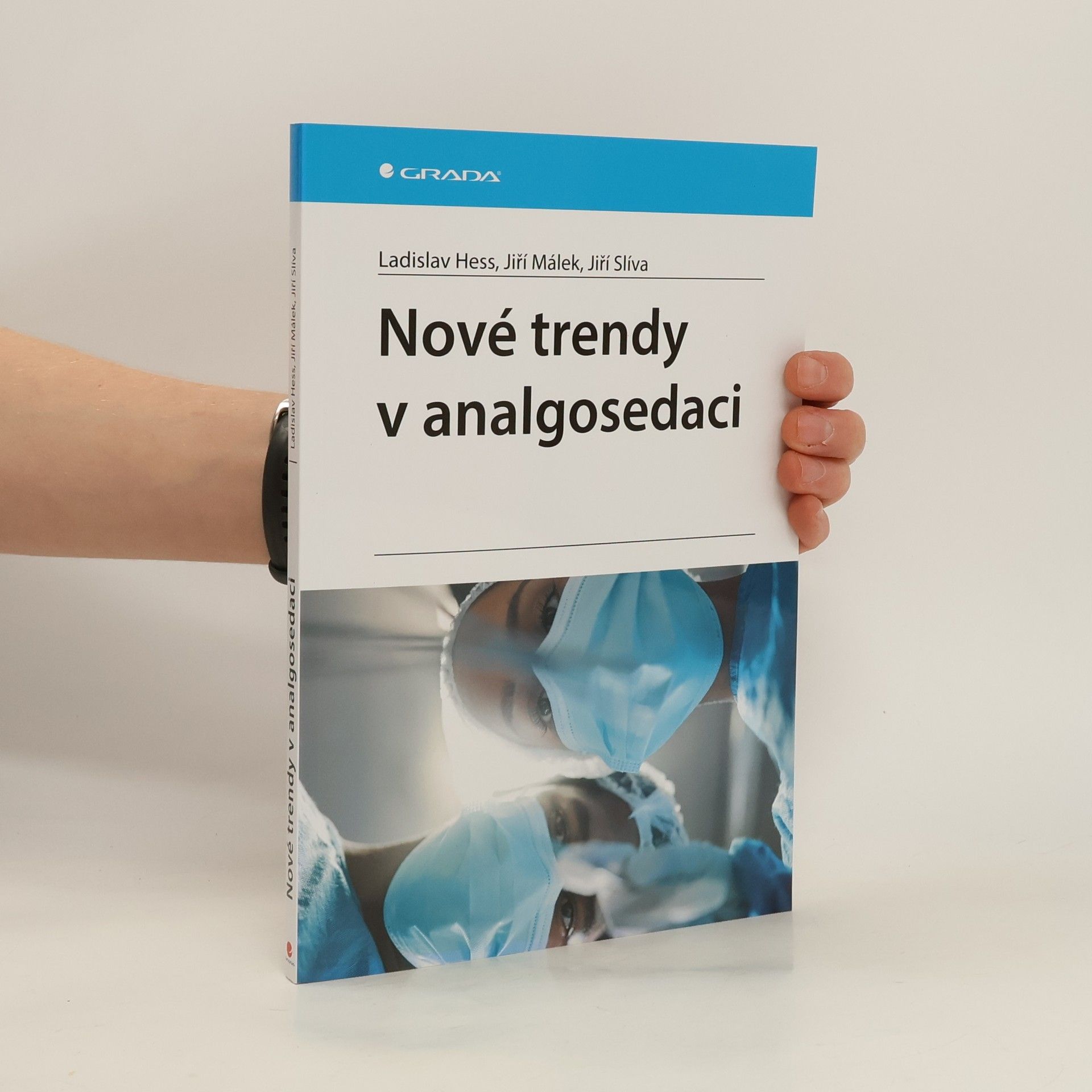 Ladislav Hess Nové trendy v analgosedaci