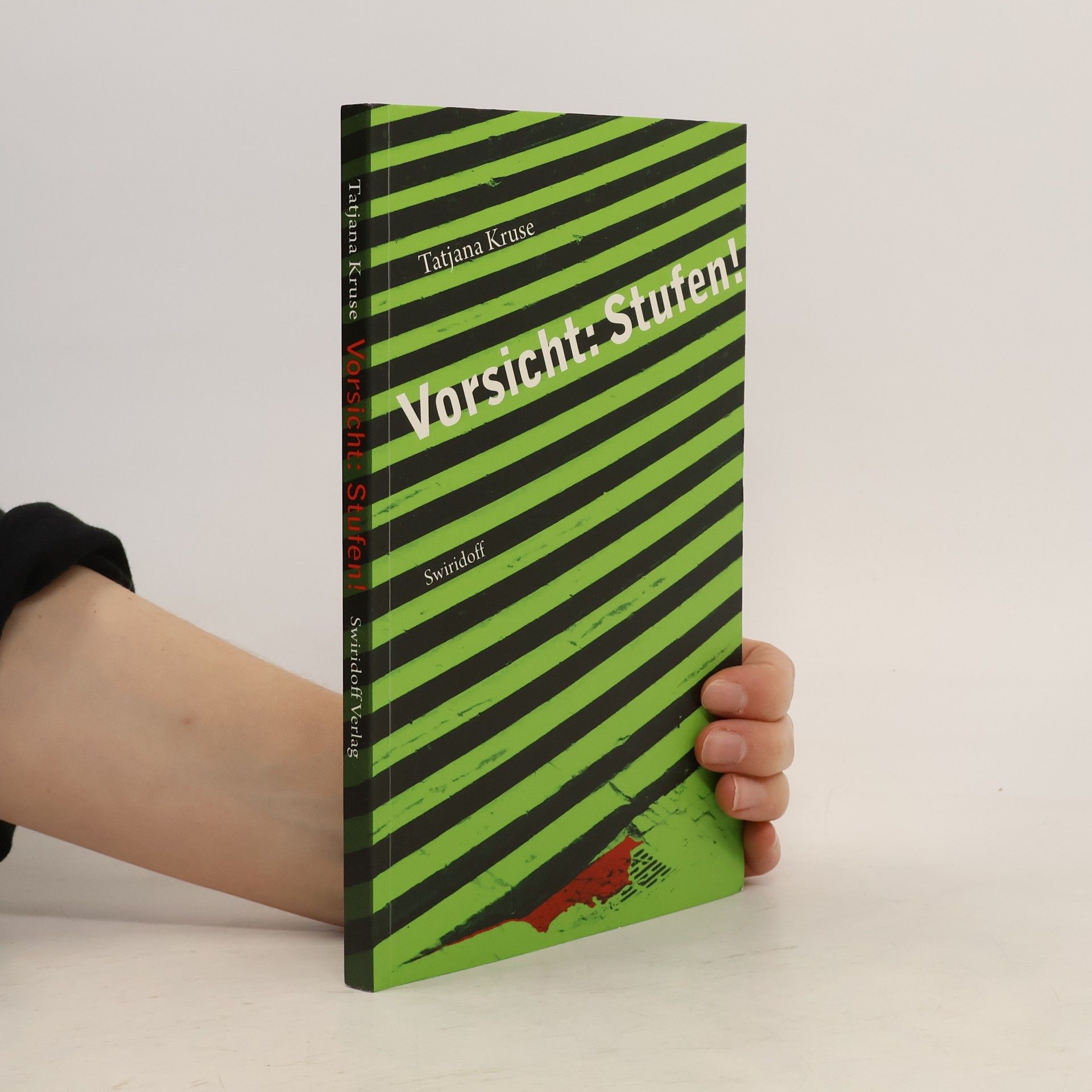 Tatjana Kruse Vorsicht