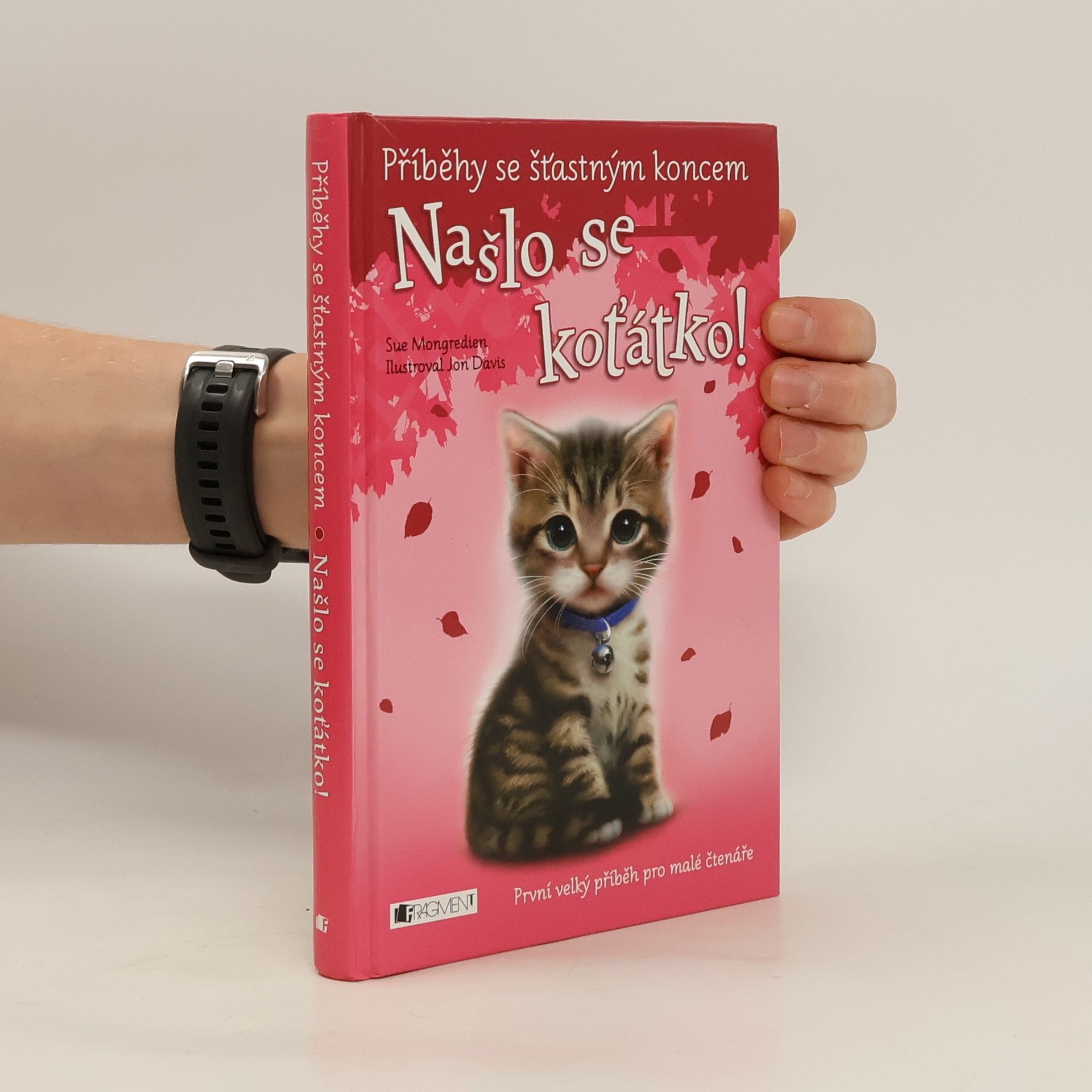 Sue Mongredien Našlo se koťátko!