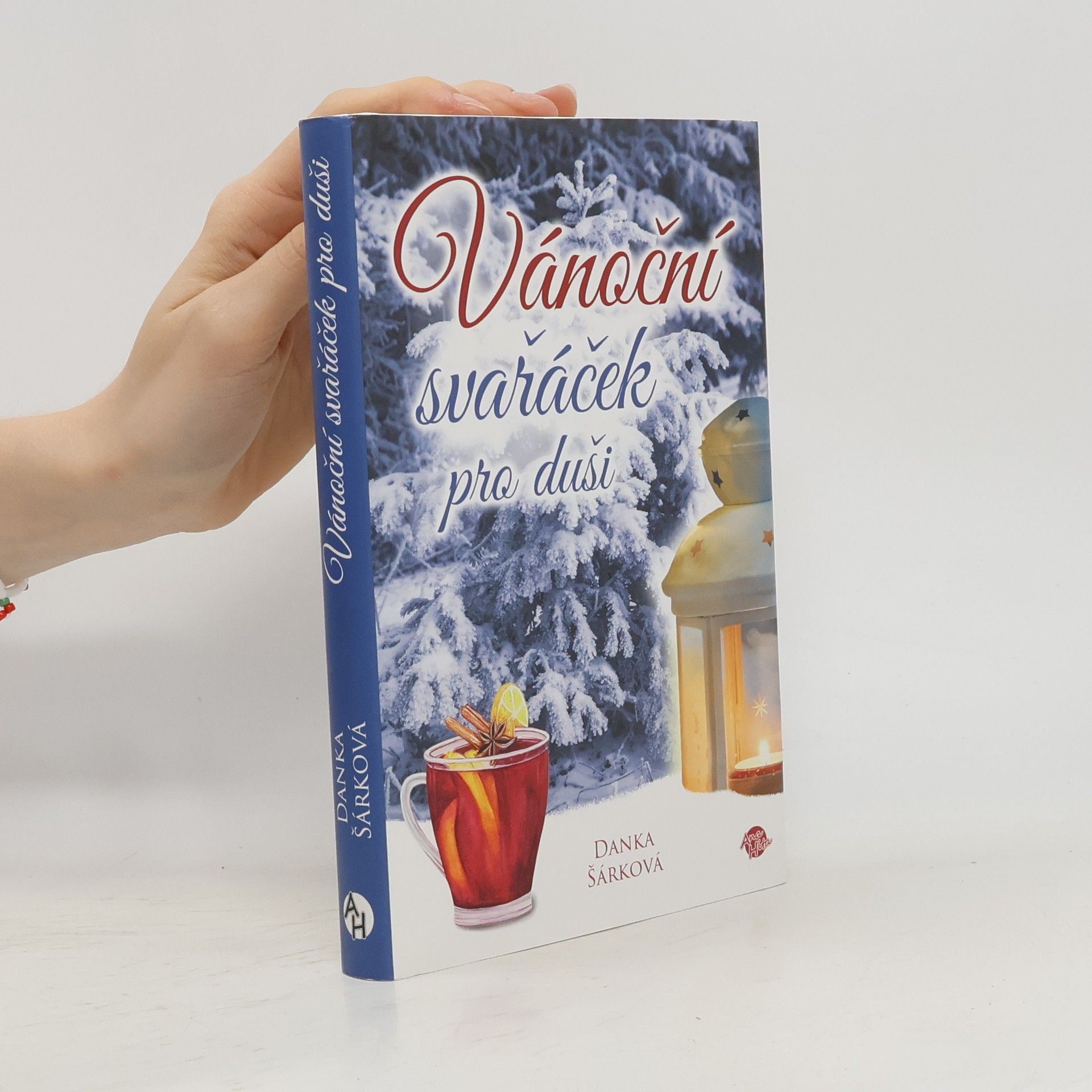 Danka Šárková Vánoční svařáček pro duši