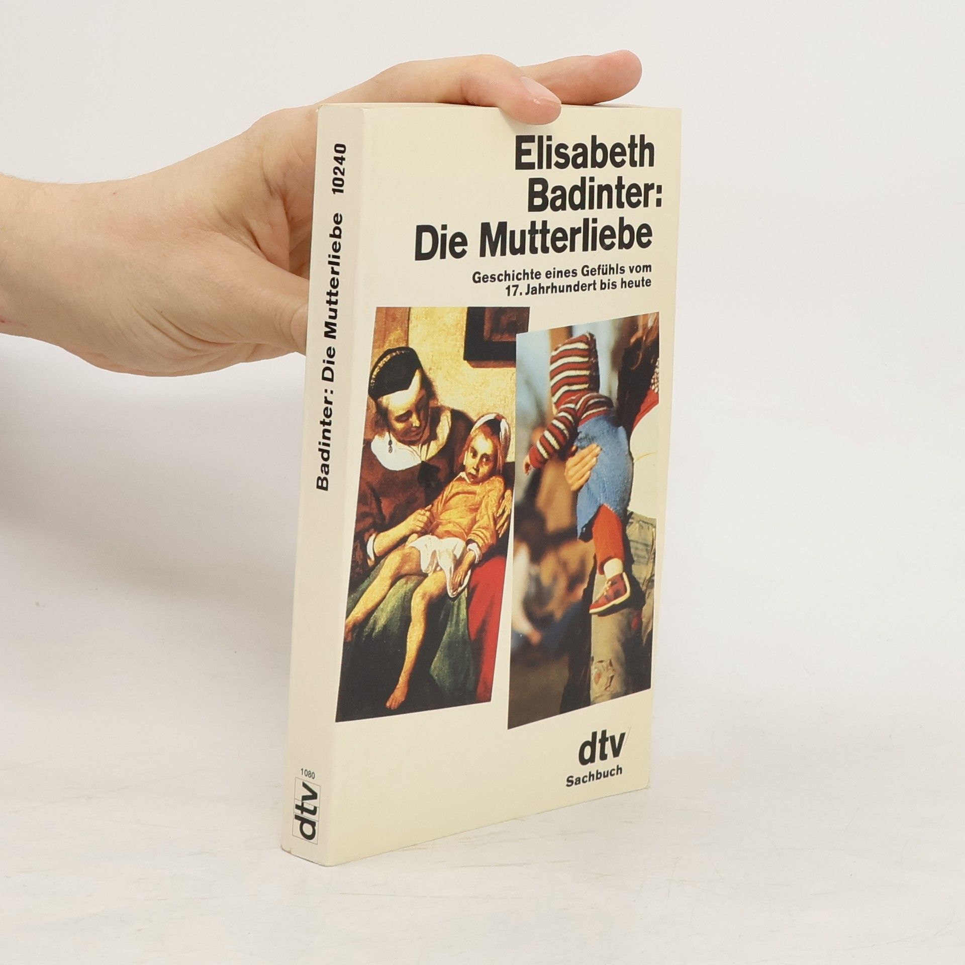 Élisabeth Badinter Die Mutterliebe