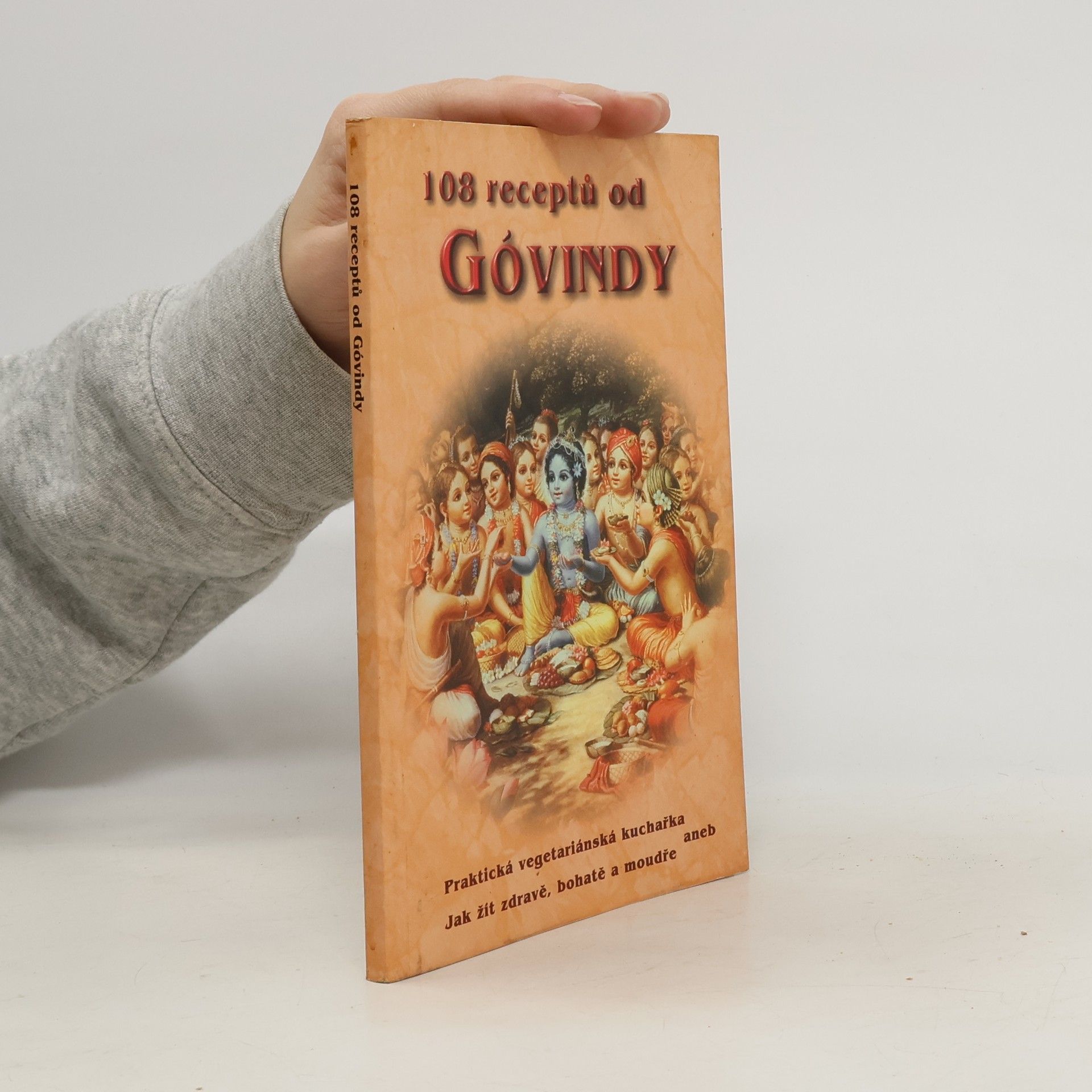 Šrí Šrímad A. Č. Bhaktivédanta Swami Prabhupáda 108 receptů od Góvindy