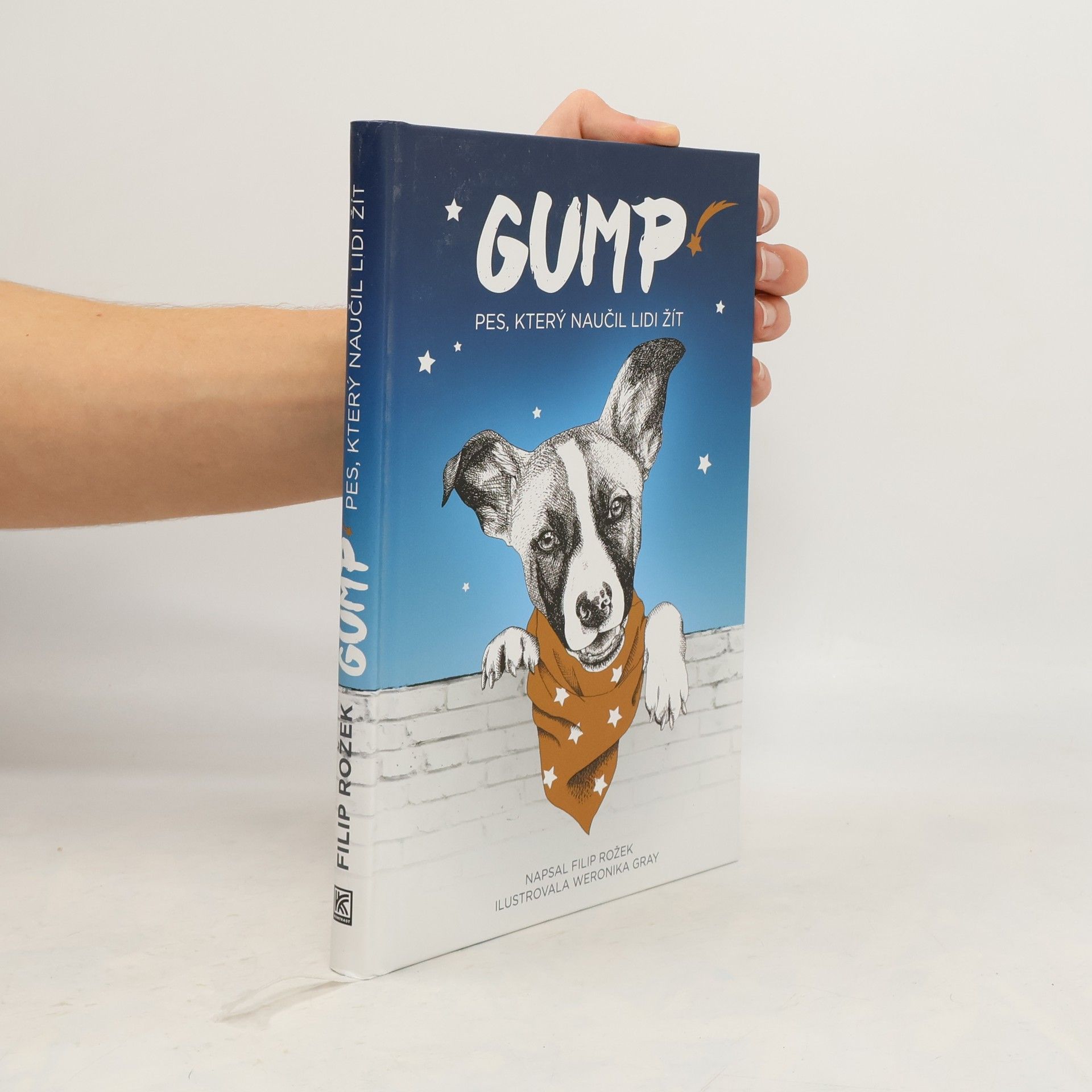 Filip Rožek Gump. Pes, který naučil lidi žít