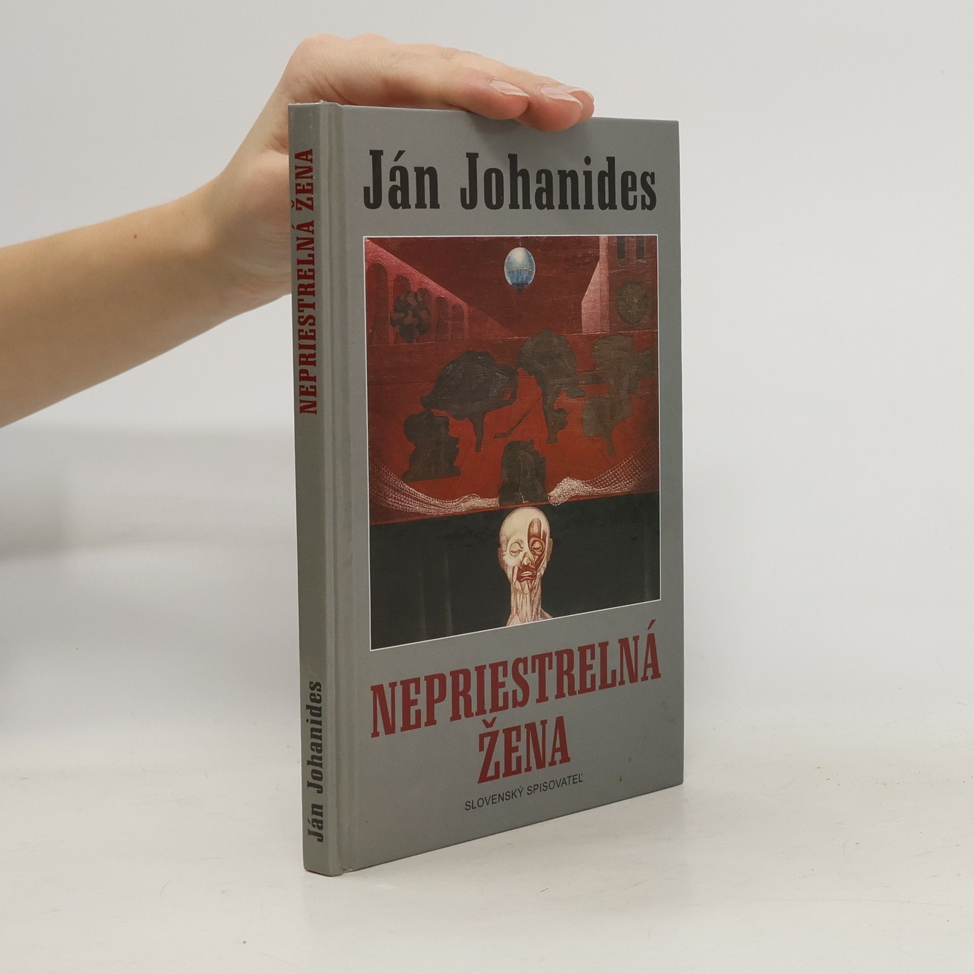 Ján Johanides Nepriestrelná žena