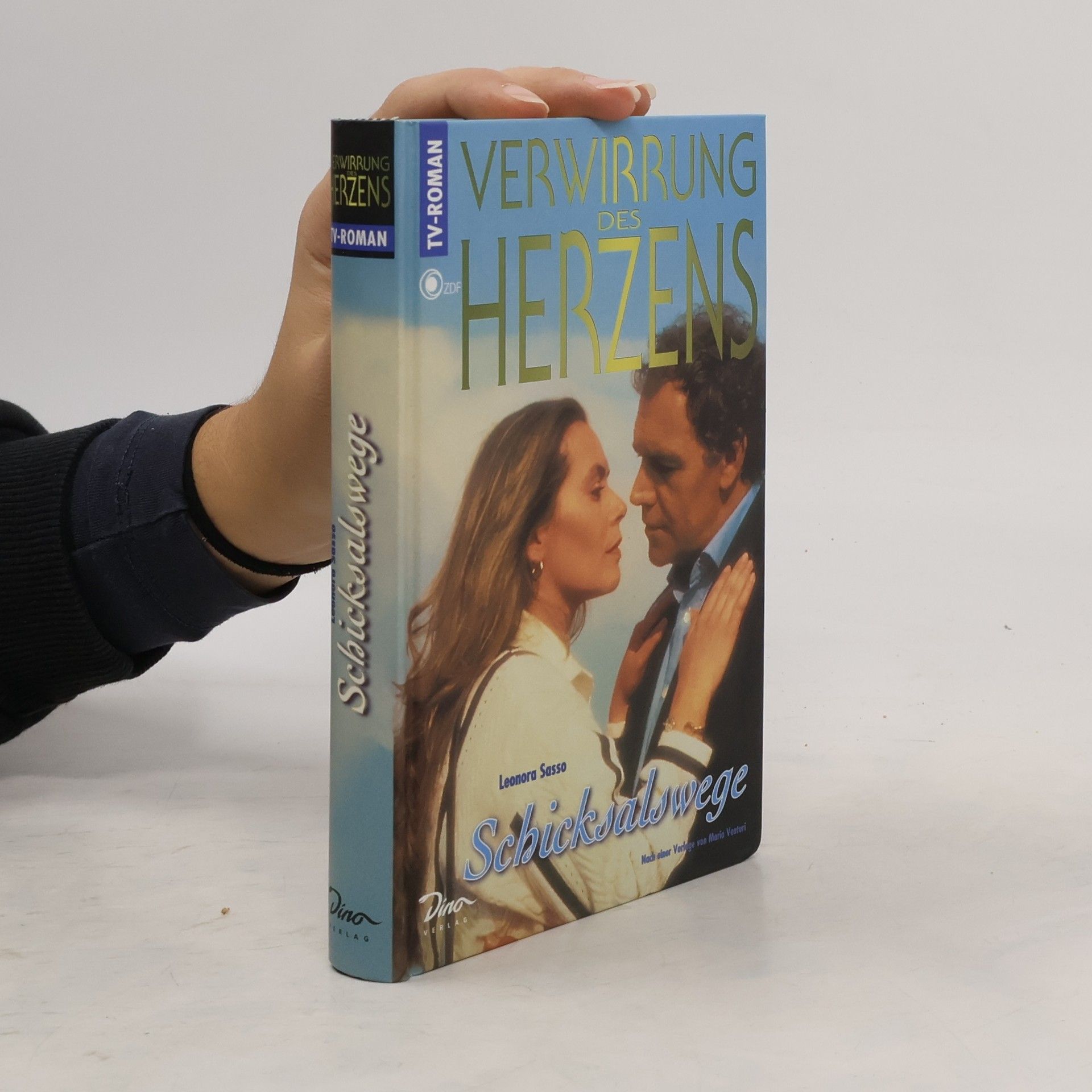Leonora Sasso Verwirrung des Herzens. Schicksalswege