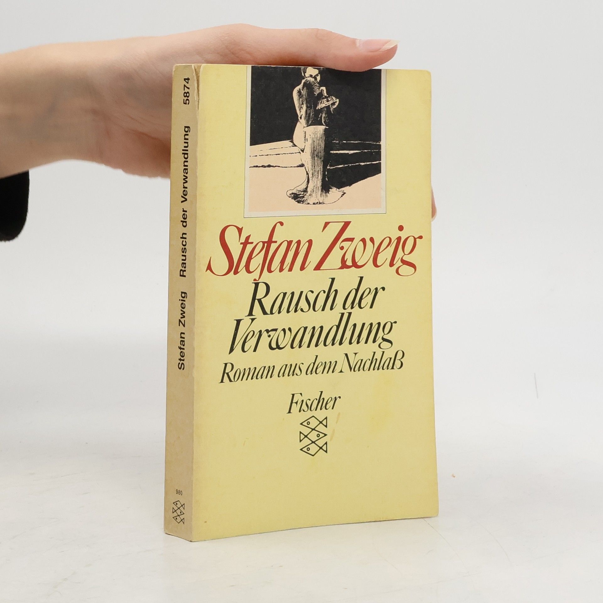 Stefan Zweig Rausch der Verwandlung