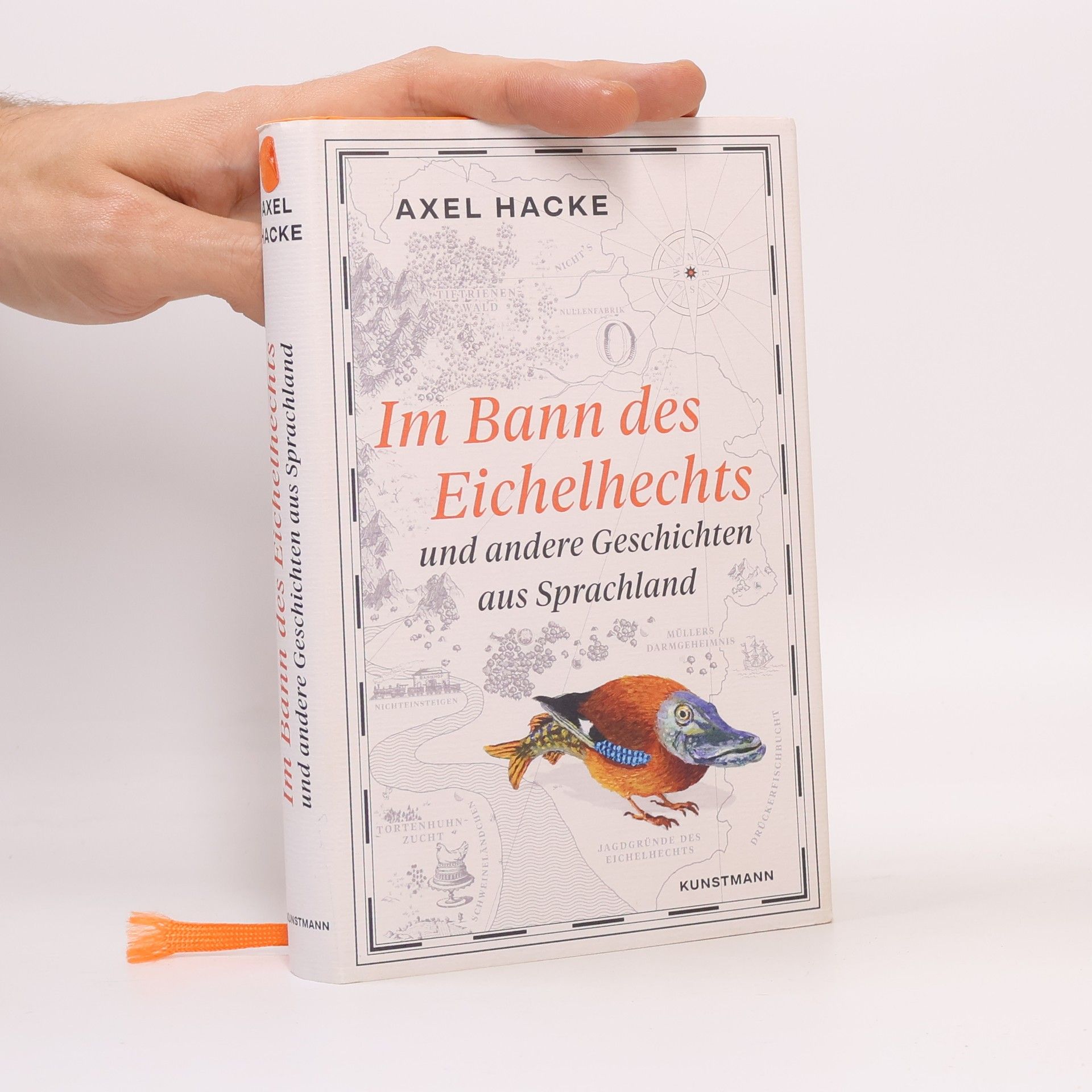 Axel Hacke Im Bann des Eichelhechts und andere Geschichten aus Sprachland