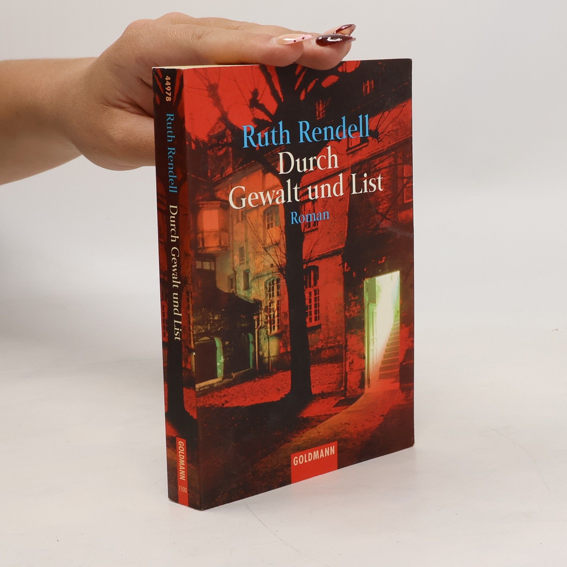 Ruth Rendell Durch Gewalt und List