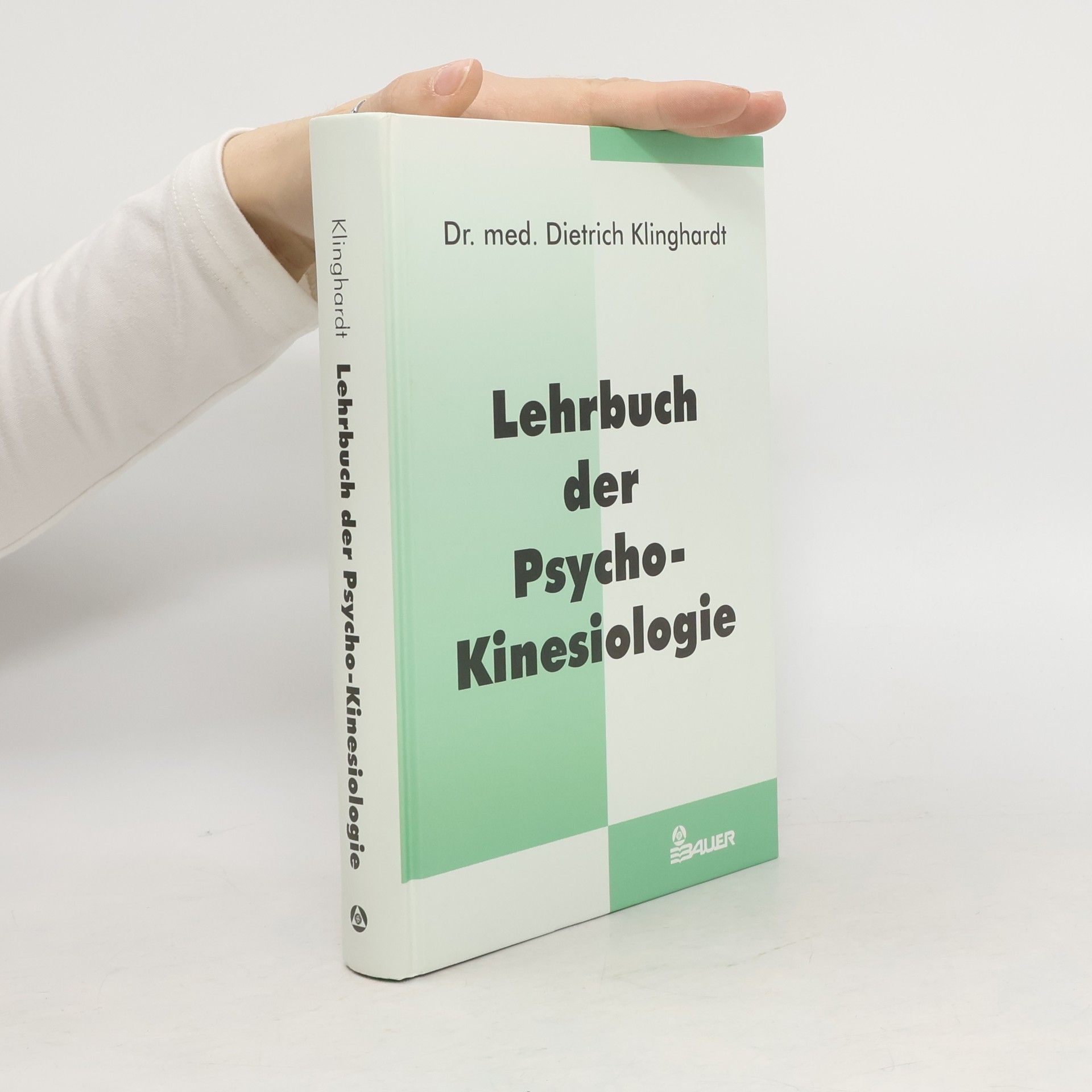 Lehrbuch der Psycho-Kinesiologie