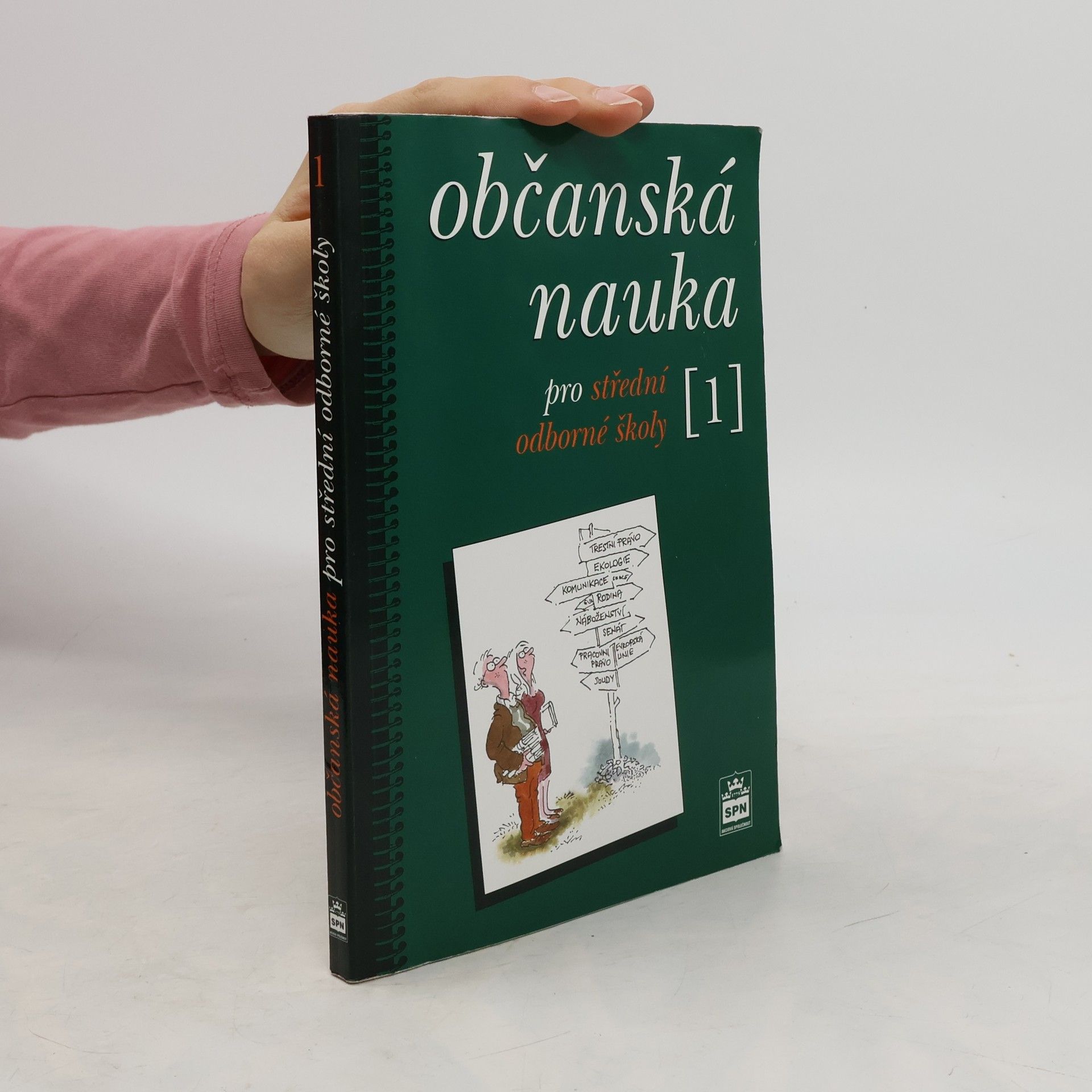 Milan Valenta Občanská nauka pro střední odborné školy a pro studijní obory SOU. 1