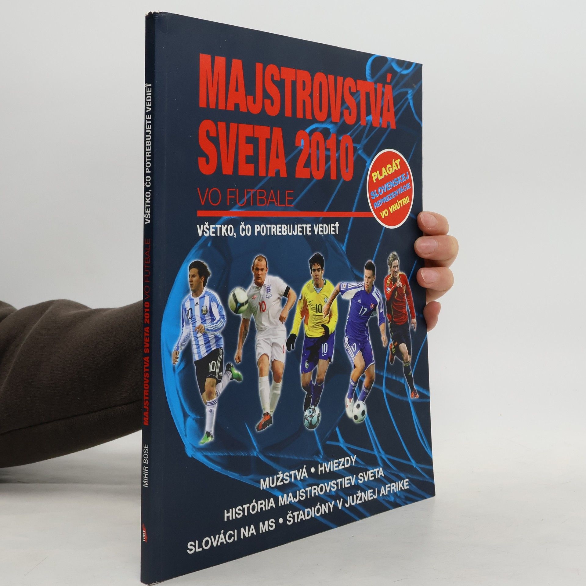 Mihir Bose Majstrovstvá sveta 2010 vo futbale