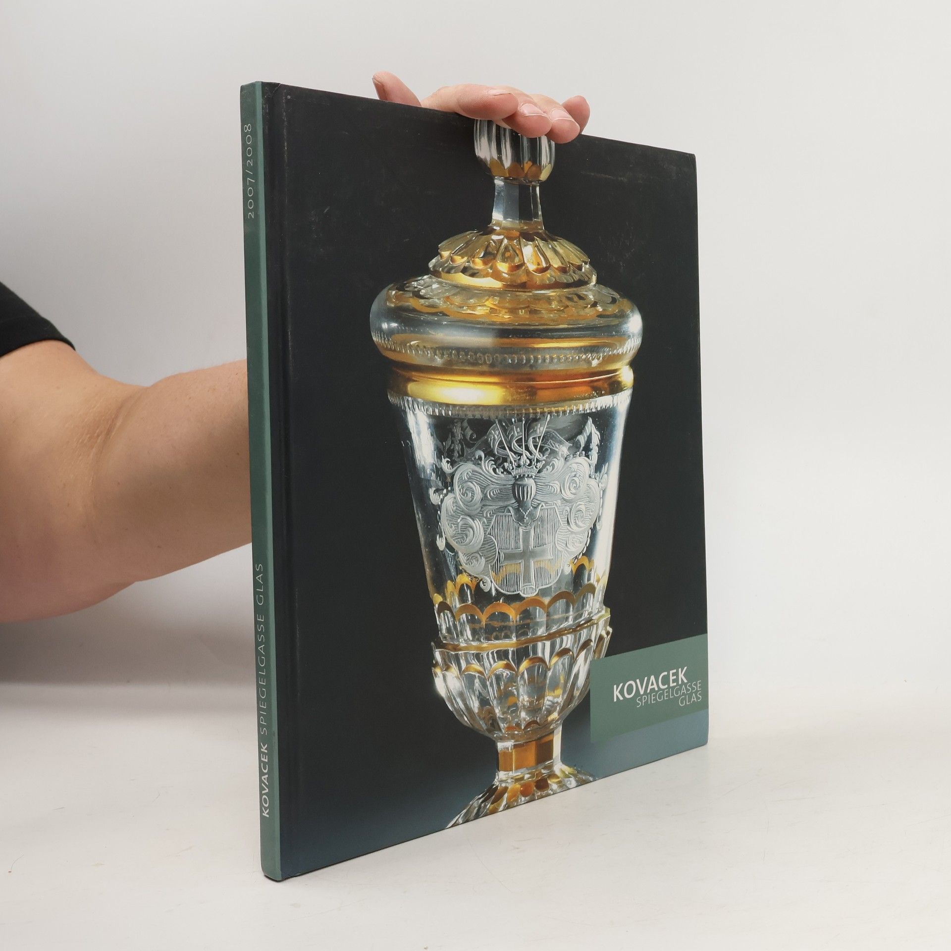 AA.VV. Kovacek. Spiegelgasse Glas 2005/2006