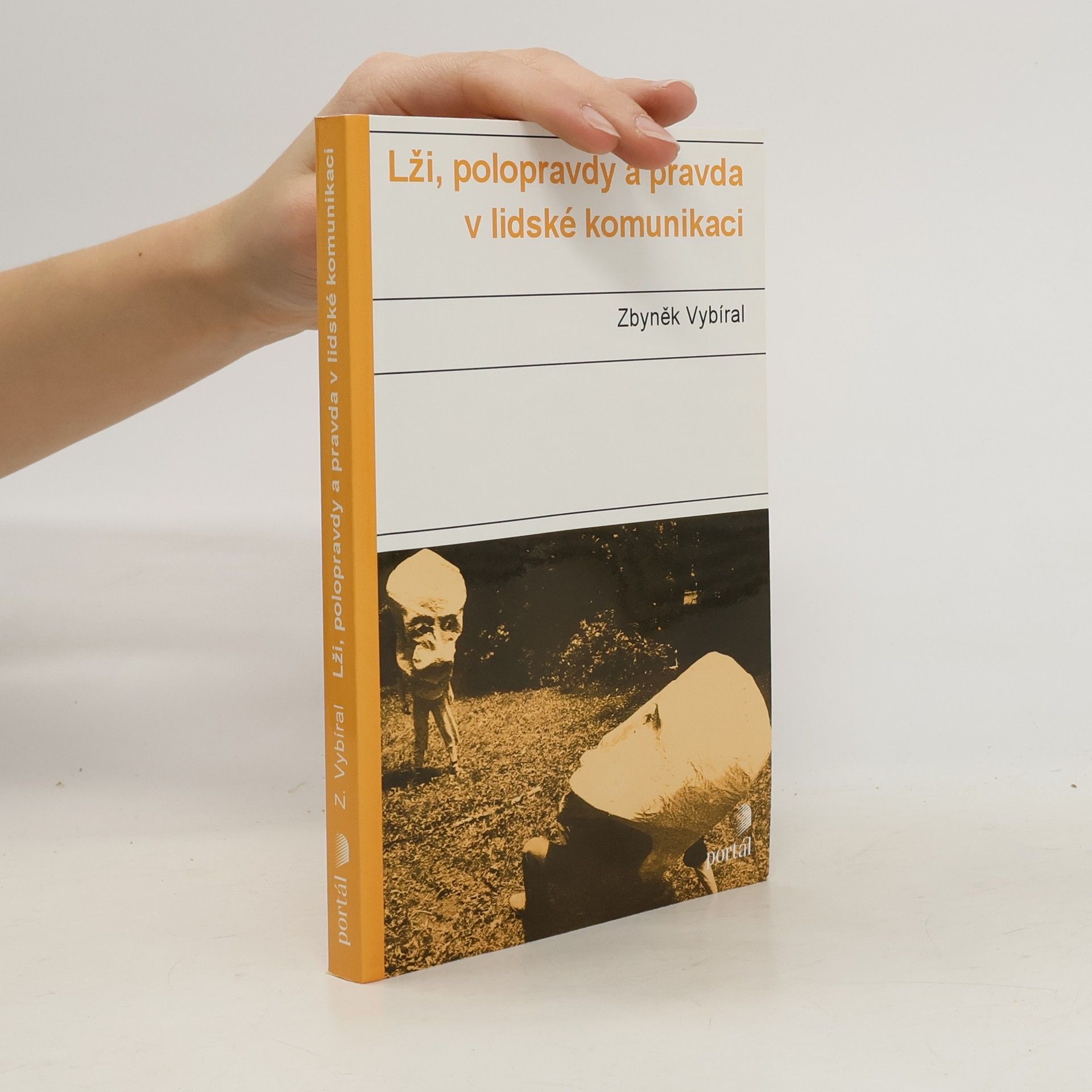 Lži, polopravdy a pravda v lidské komunikaci