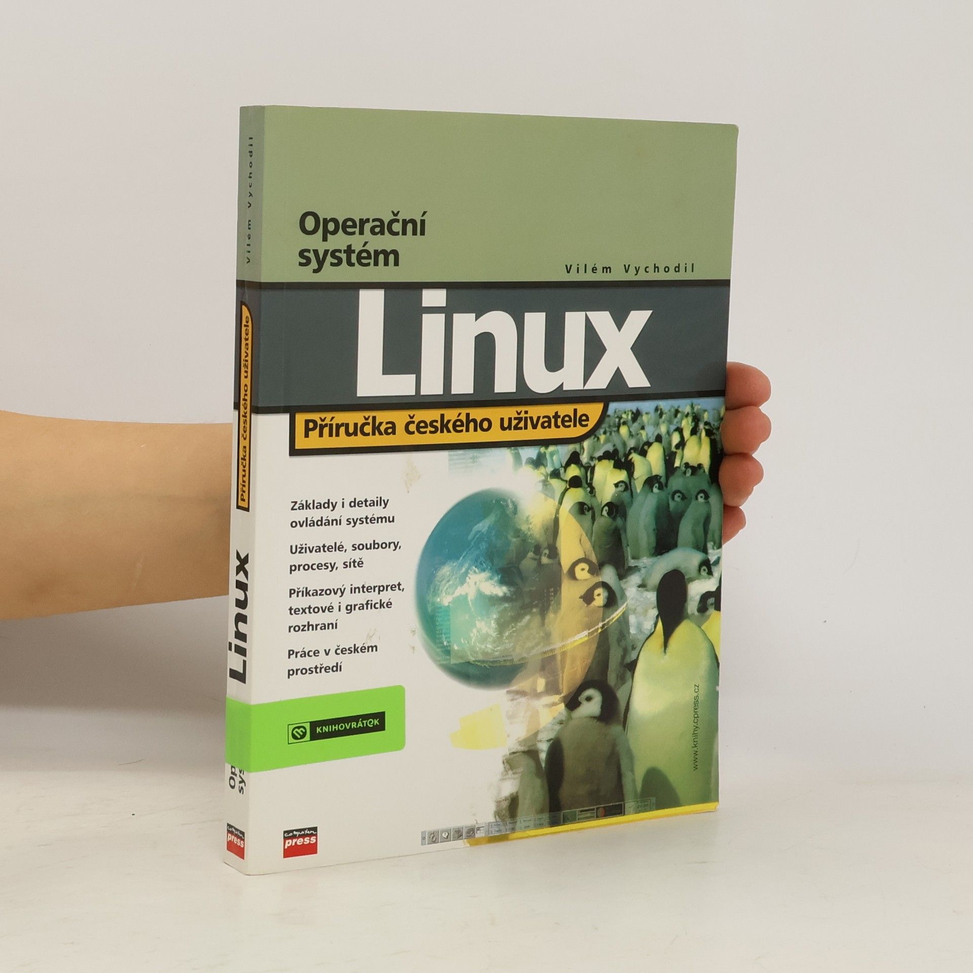 Vilém Vychodil Operační systém Linux: Příručka českého uživatele