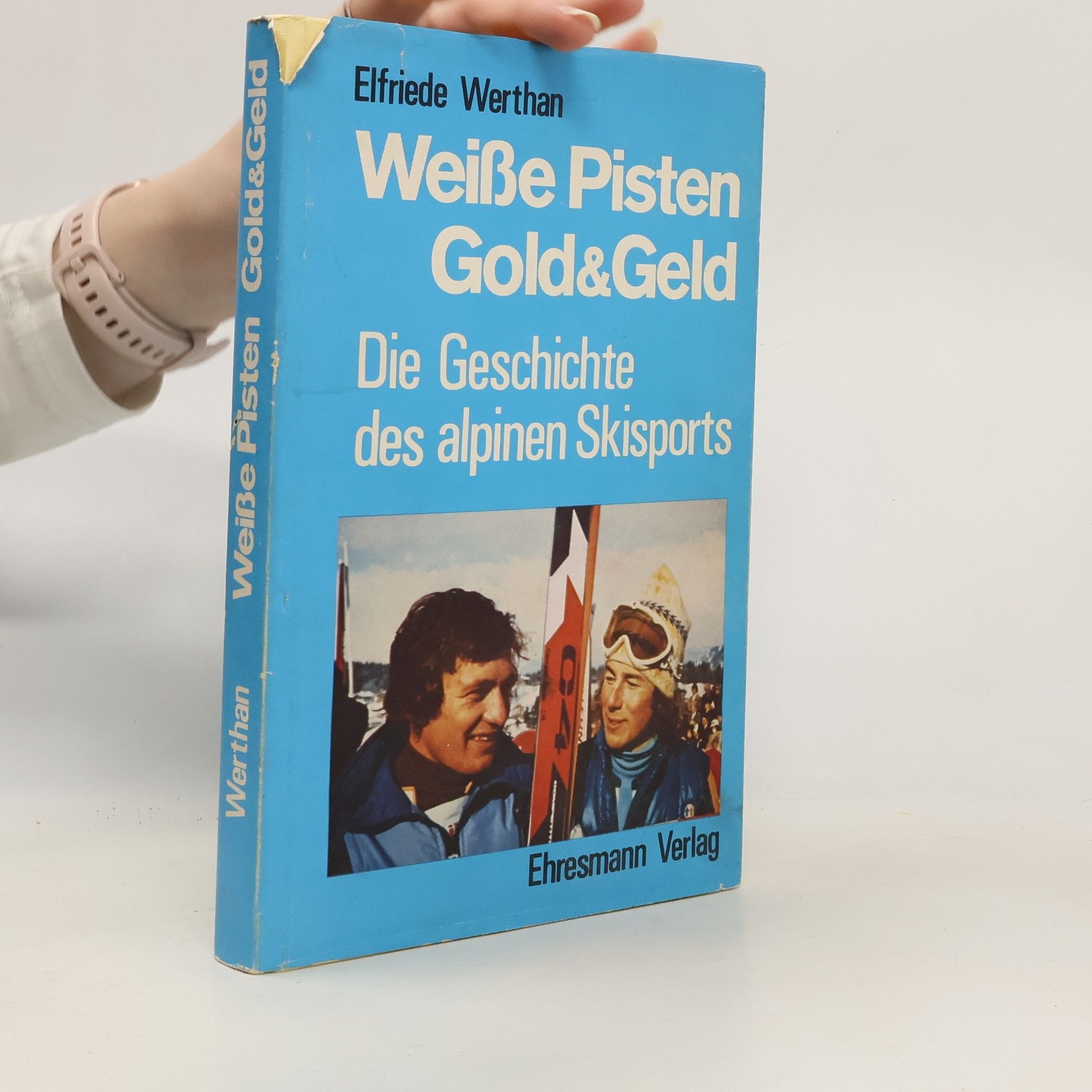 Elfriede Werthan Weiße Pisten Gold & Geld