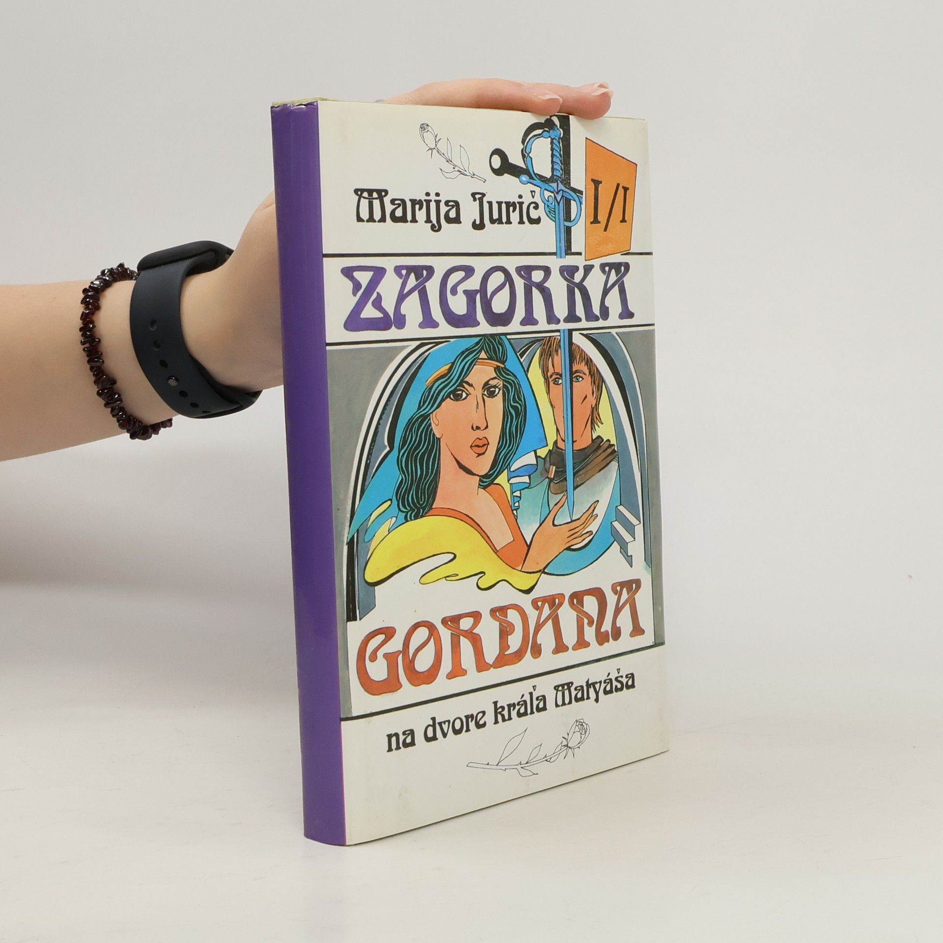 Marija Jurić Zagorka Gordana I / I. Na dvore kráľa Matyáša