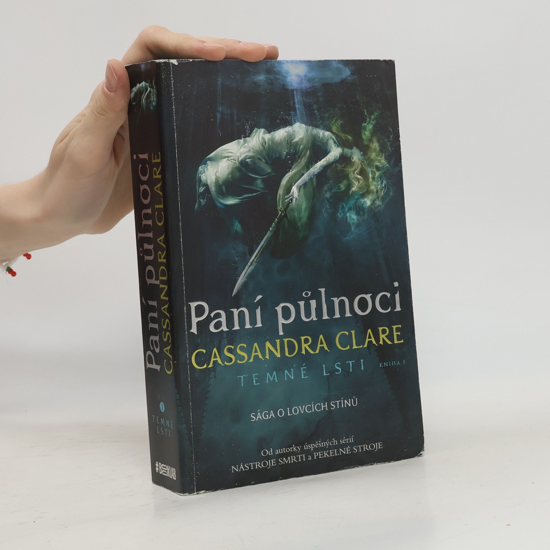 Cassandra Clare Temné lsti. Kniha první, Paní půlnoci