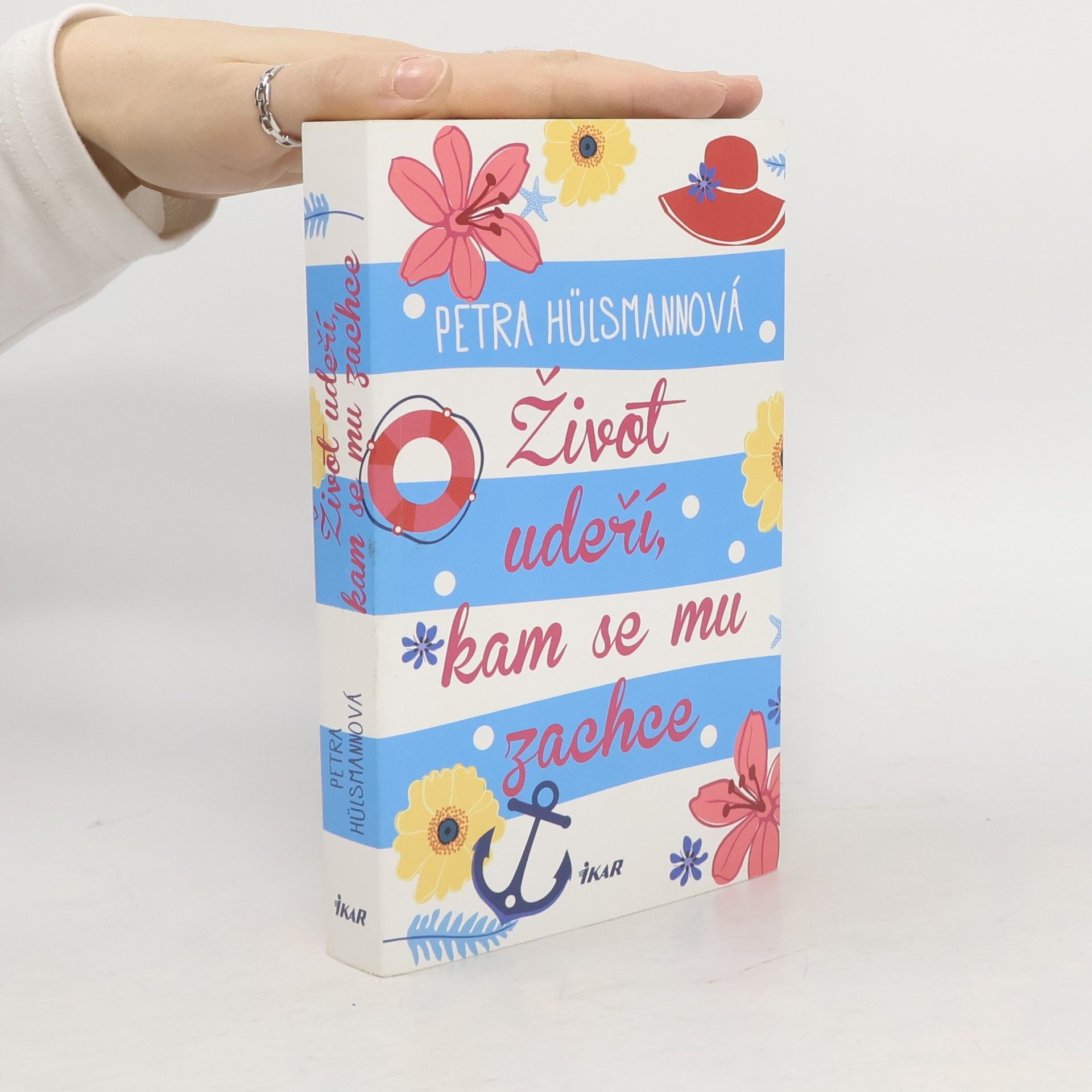 Petra Hülsmann Život udeří, kam se mu zachce