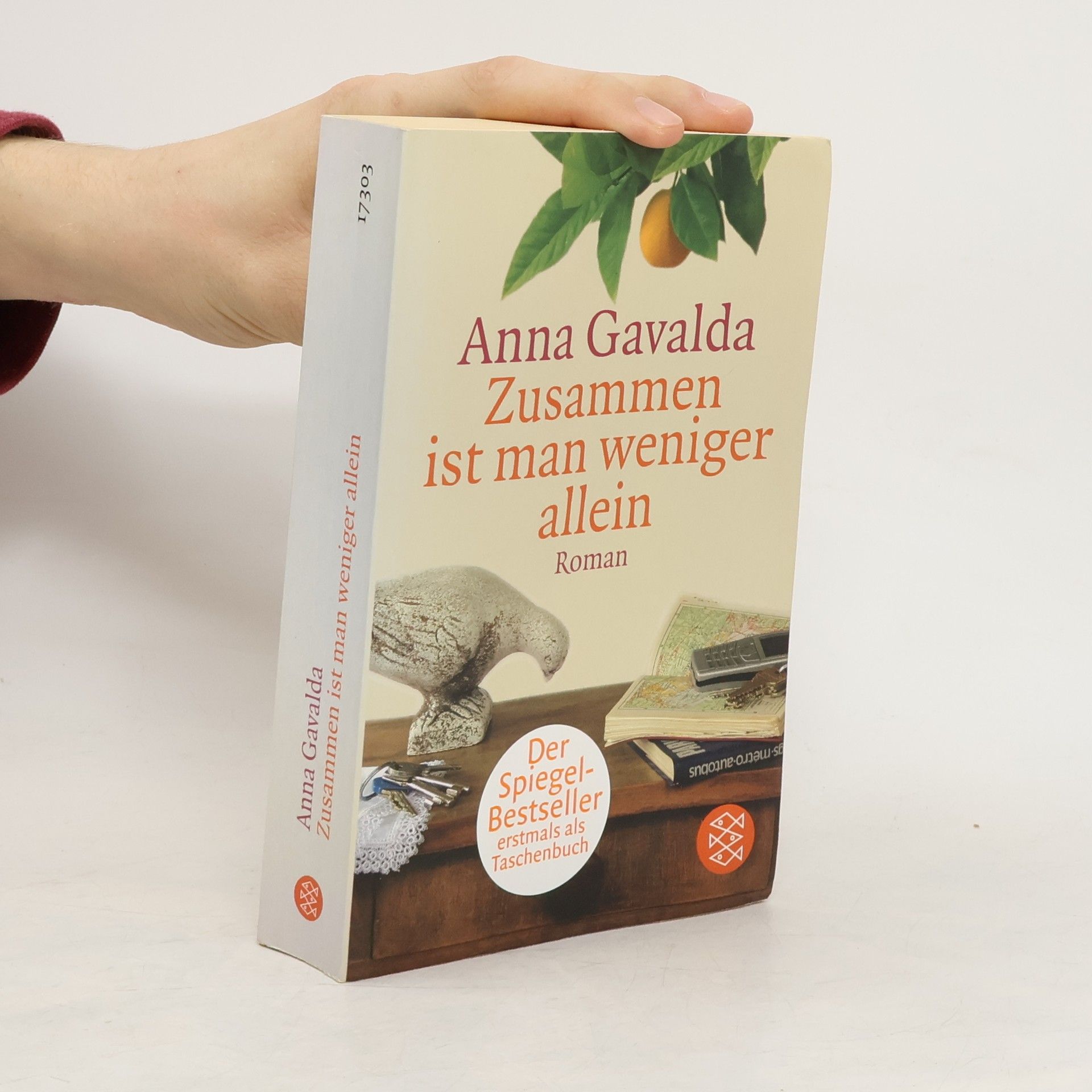 Anna Gavalda Zusammen ist man weniger allein