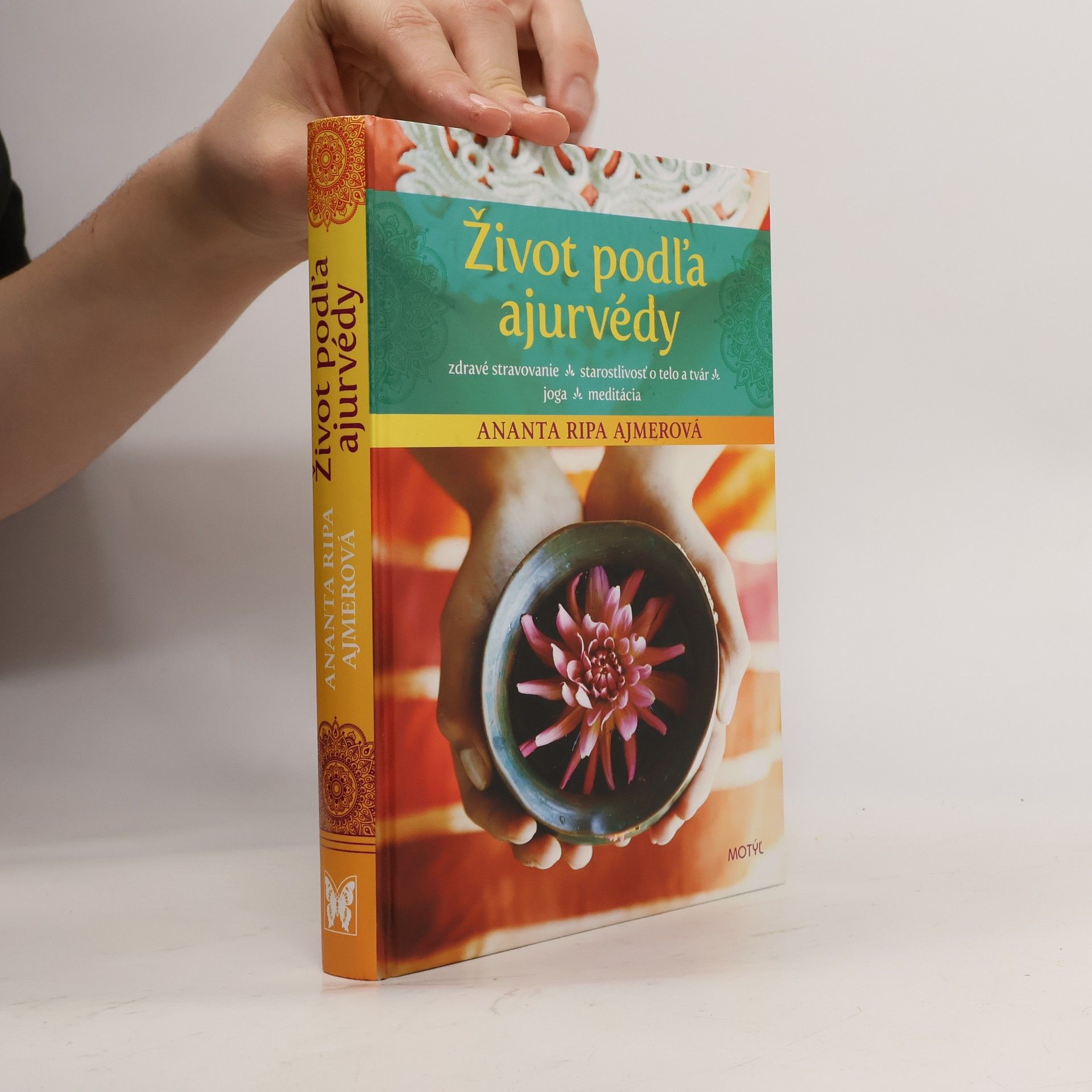 Ananta Ripa Ajmera Život podl'a ajurvédy
